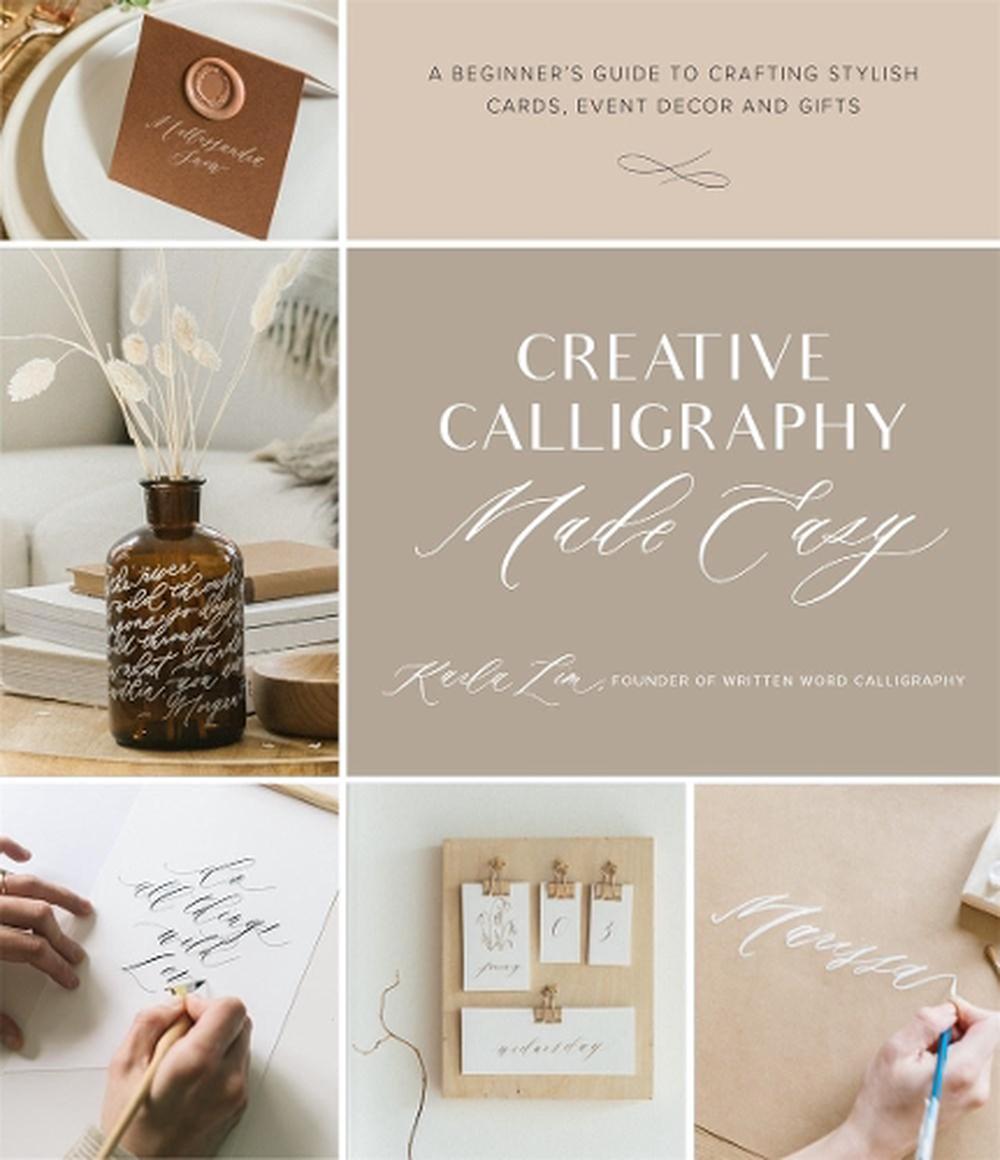 Creative Calligraphy Made Easy, 9781645671343
