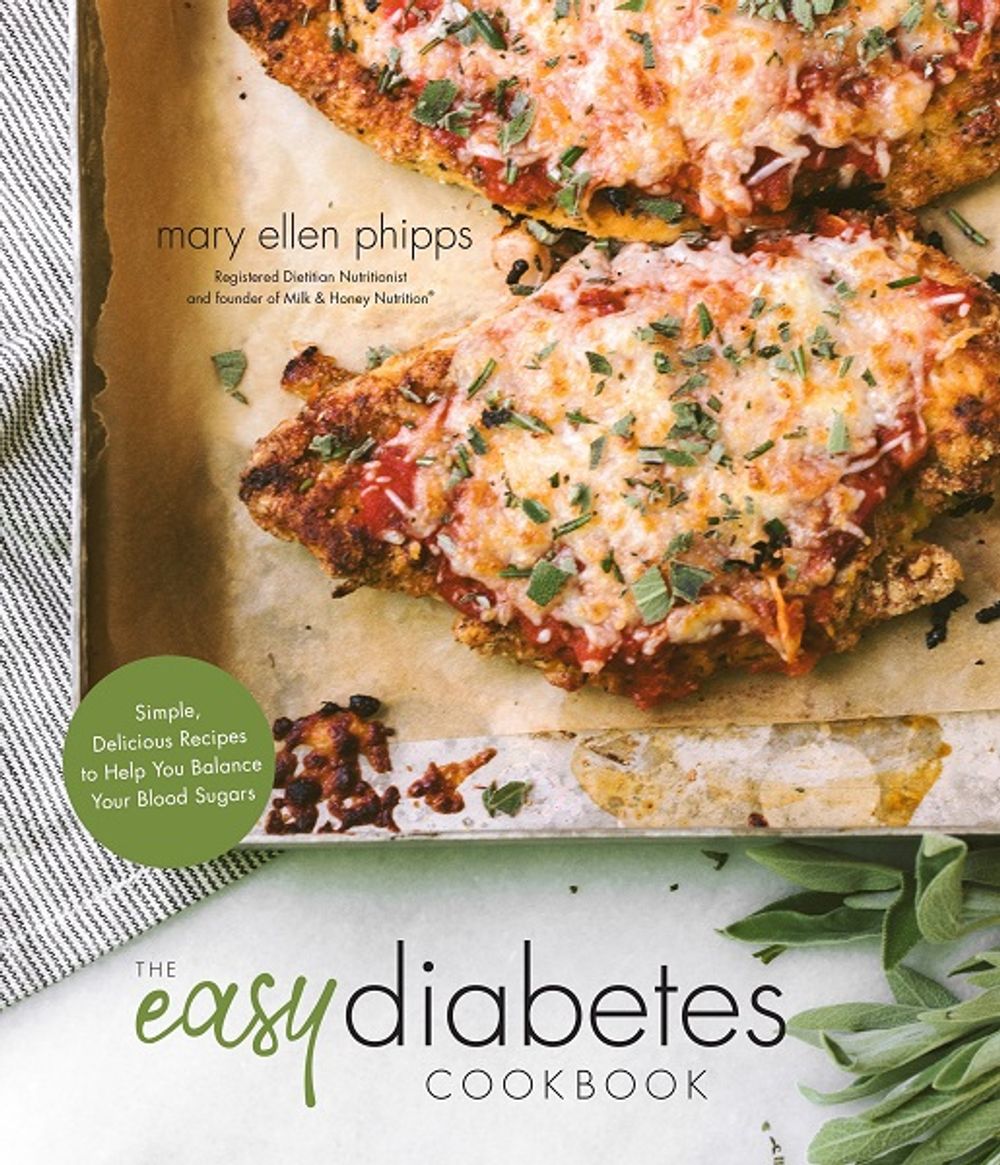 The Easy Diabetes Cookbook by Mary Ellen Phipps - ISBN: 9781645671763