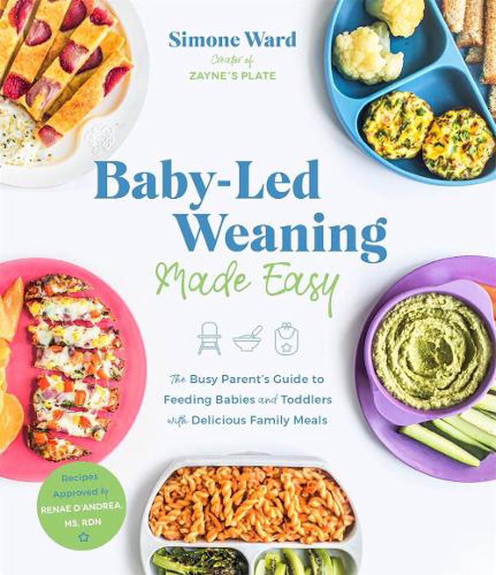 Baby-Led Weaning Made Easy, 9781645672272