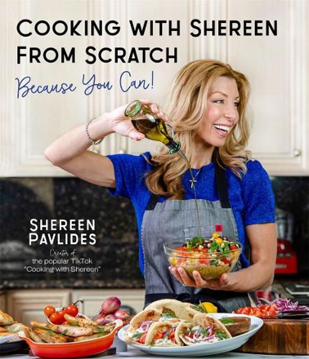 Cooking with Shereen from Scratch by Shereen Pavlides - ISBN: 9781645673040
