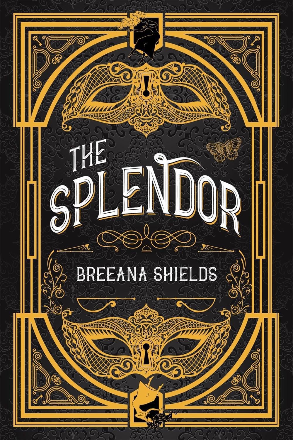 The Splendor by Breeana Shields - ISBN: 9781645673224