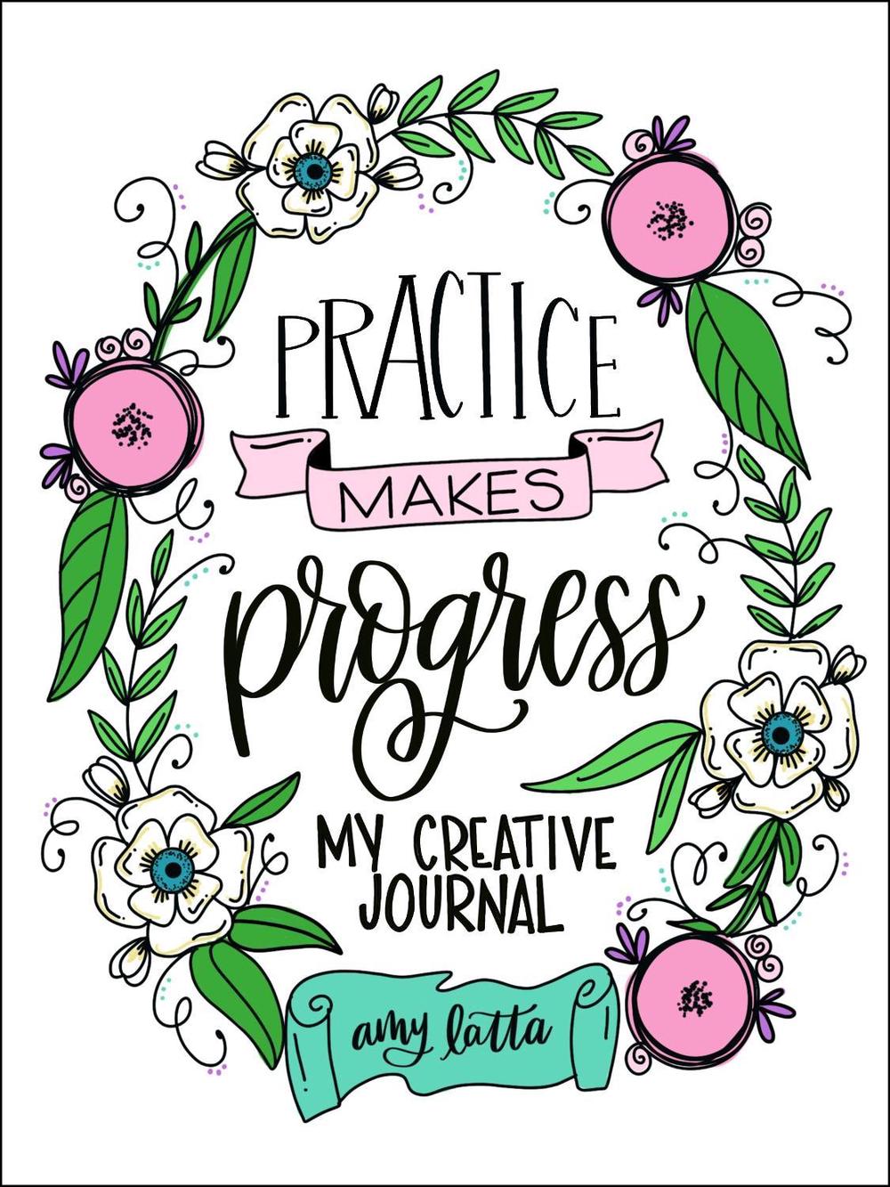 Practice Makes Progress by Amy Latta - ISBN: 9781645673682