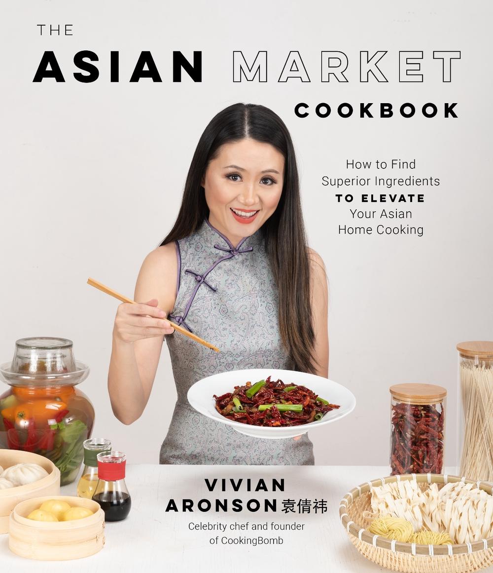 The Asian Market Cookbook, 9781645674481