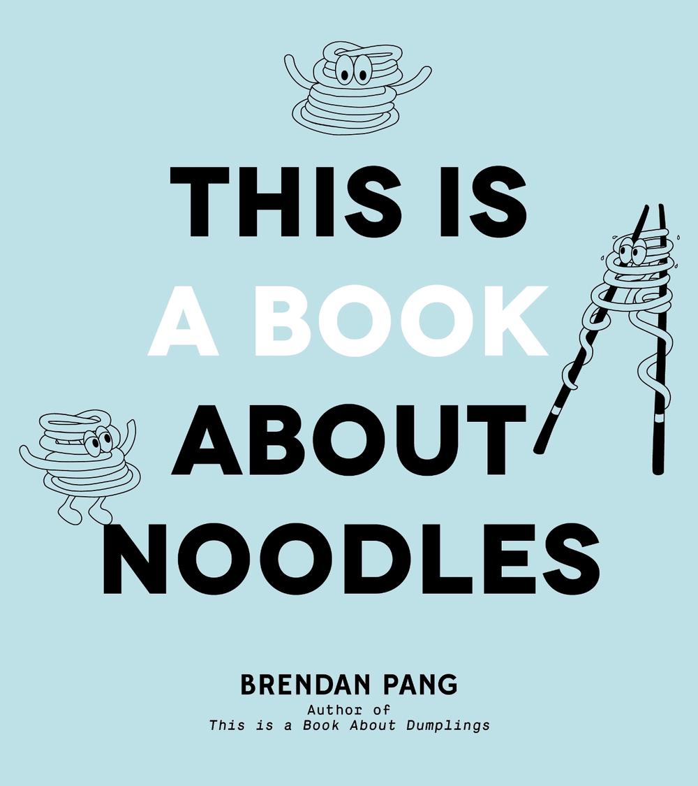 This Is a Book About Noodles, 9781645675785