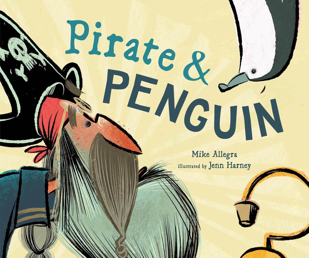 Pirate & Penguin by Mike Allegra - ISBN: 9781645677123