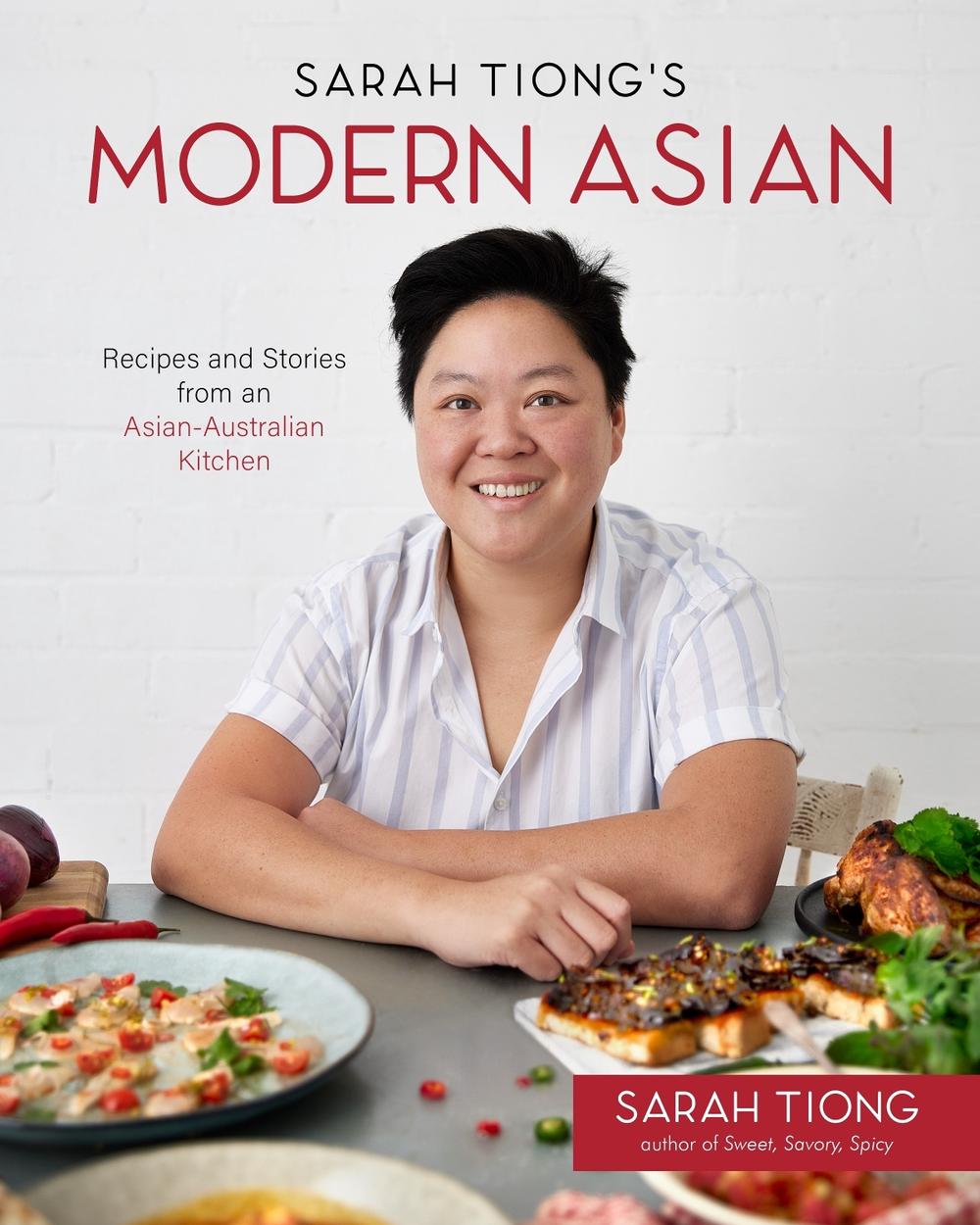 Sarah Tiong's Modern Asian by Sarah Tiong - ISBN: 9781645677338
