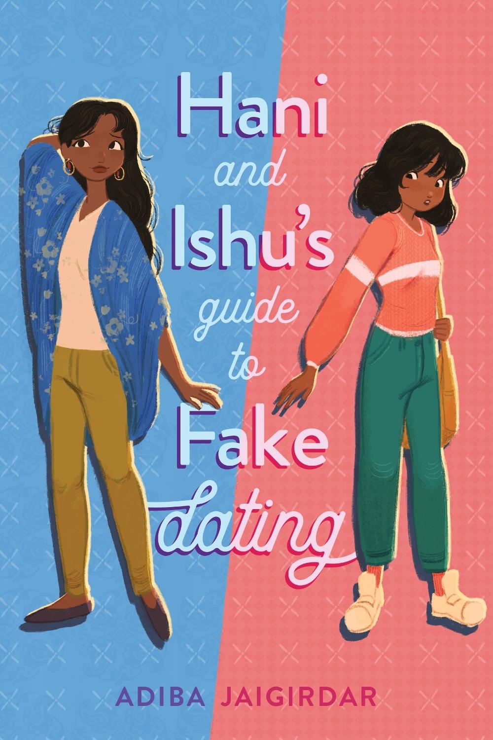 Hani and Ishu's Guide to Fake Dating by Adiba Jaigirdar - ISBN: 9781645677543