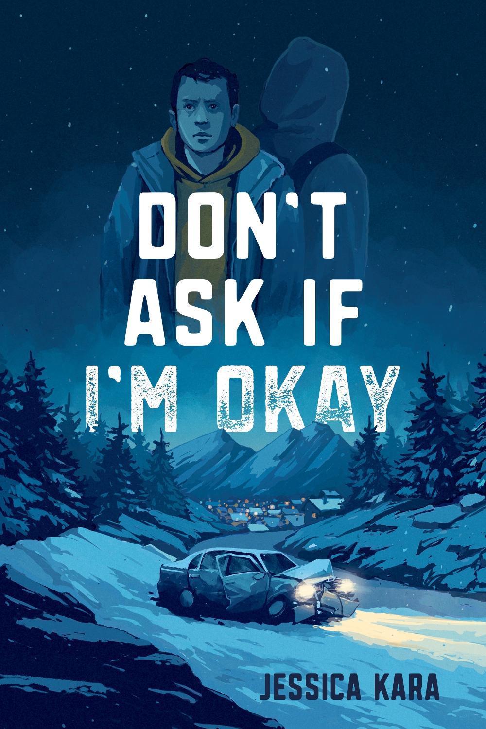 Don’t Ask If I’m Okay by Jessica Kara - ISBN: 9781645677659
