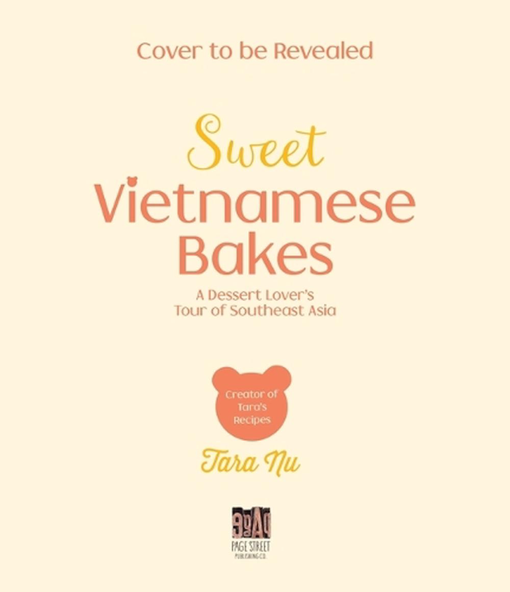 Sweet Vietnamese Bakes, 9781645678090