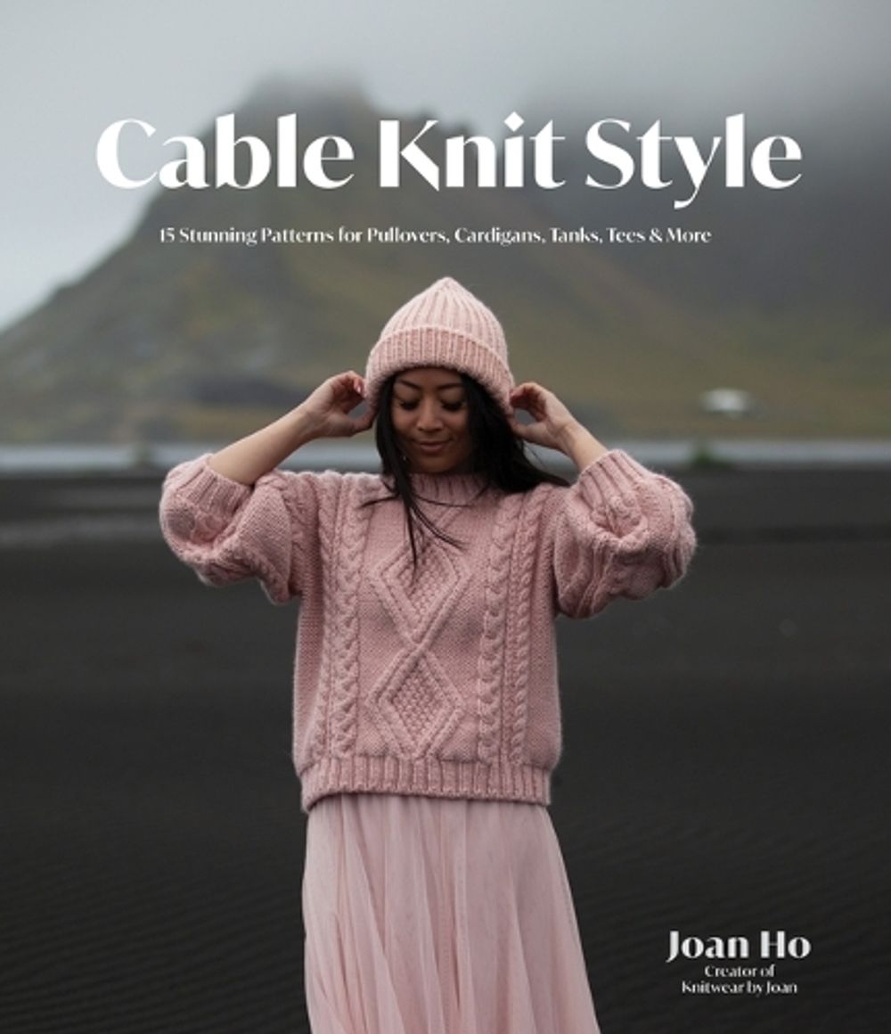 Cable Knit Style by Joan Ho - ISBN: 9781645678366