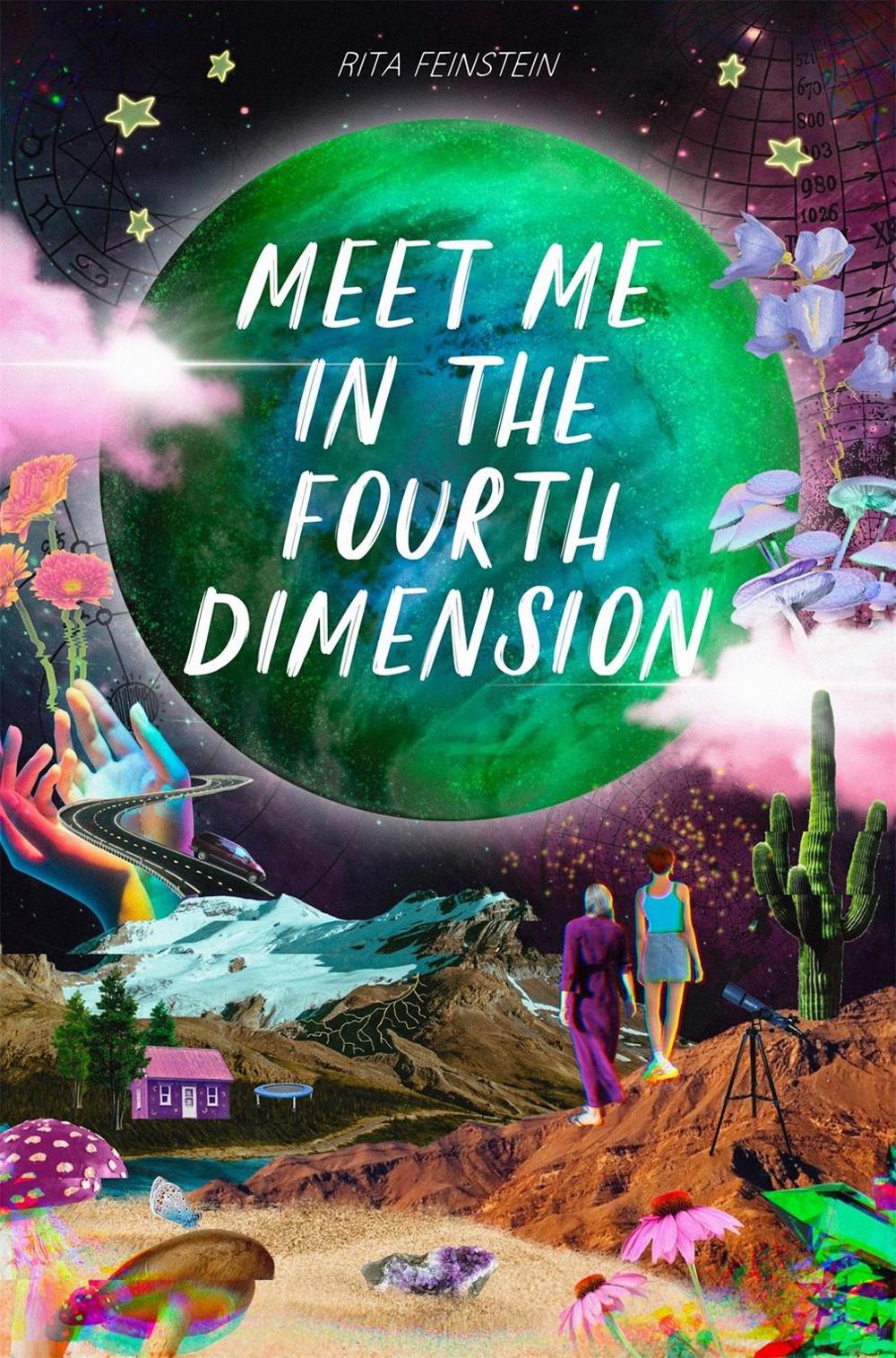 Meet Me in the Fourth Dimension by Rita Feinstein - ISBN: 9781645678380