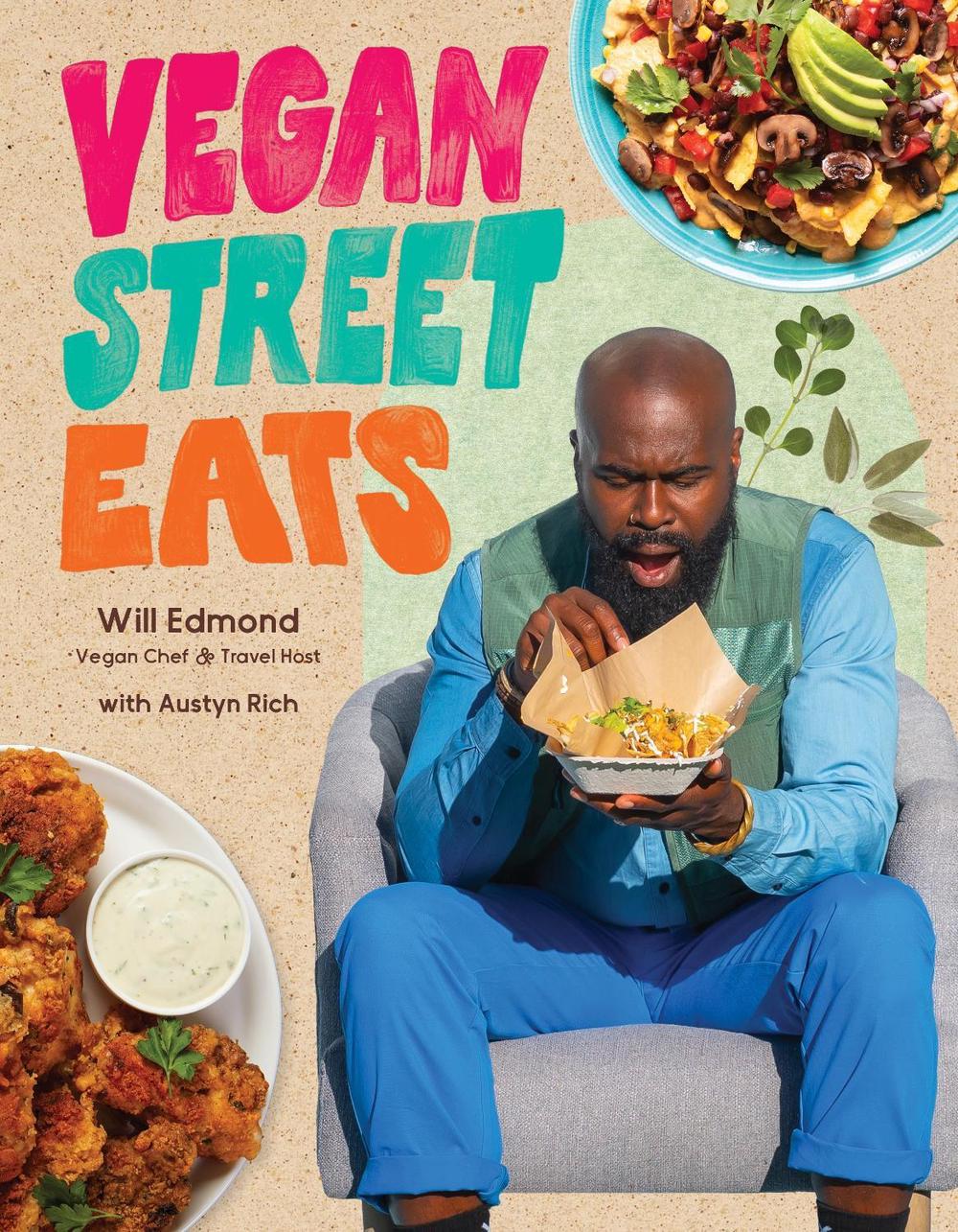 Vegan Street Eats by Will Edmond - ISBN: 9781645678557