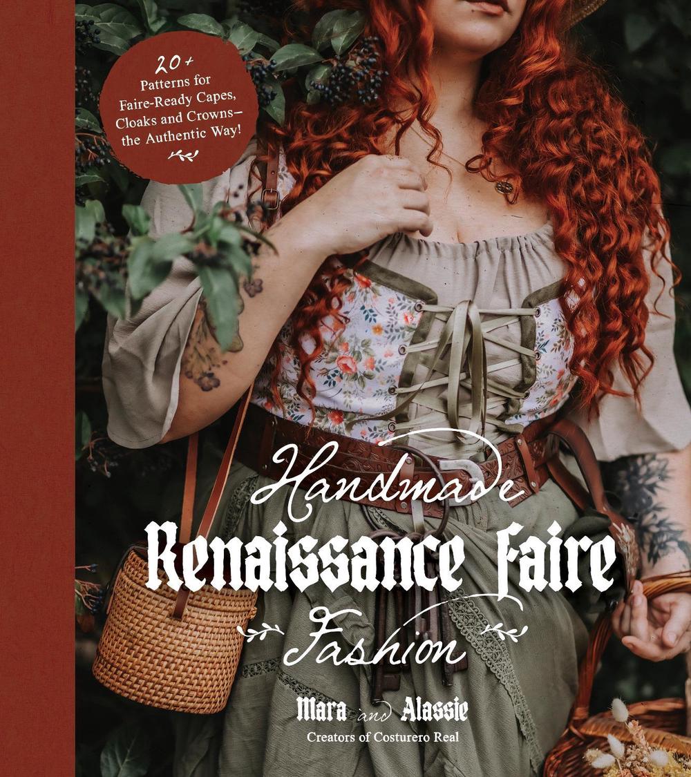 Handmade Renaissance Faire Fashion, 9781645678793
