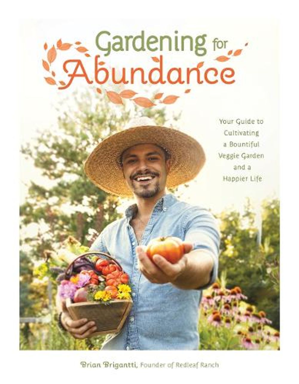 Gardening for Abundance by Brian Brigantti - ISBN: 9781645679530