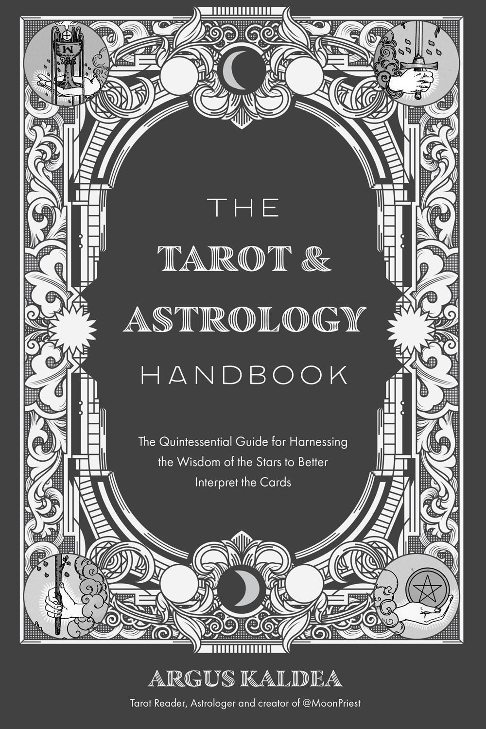 The Tarot & Astrology Handbook by Argus Kaldea - ISBN: 9781645679745