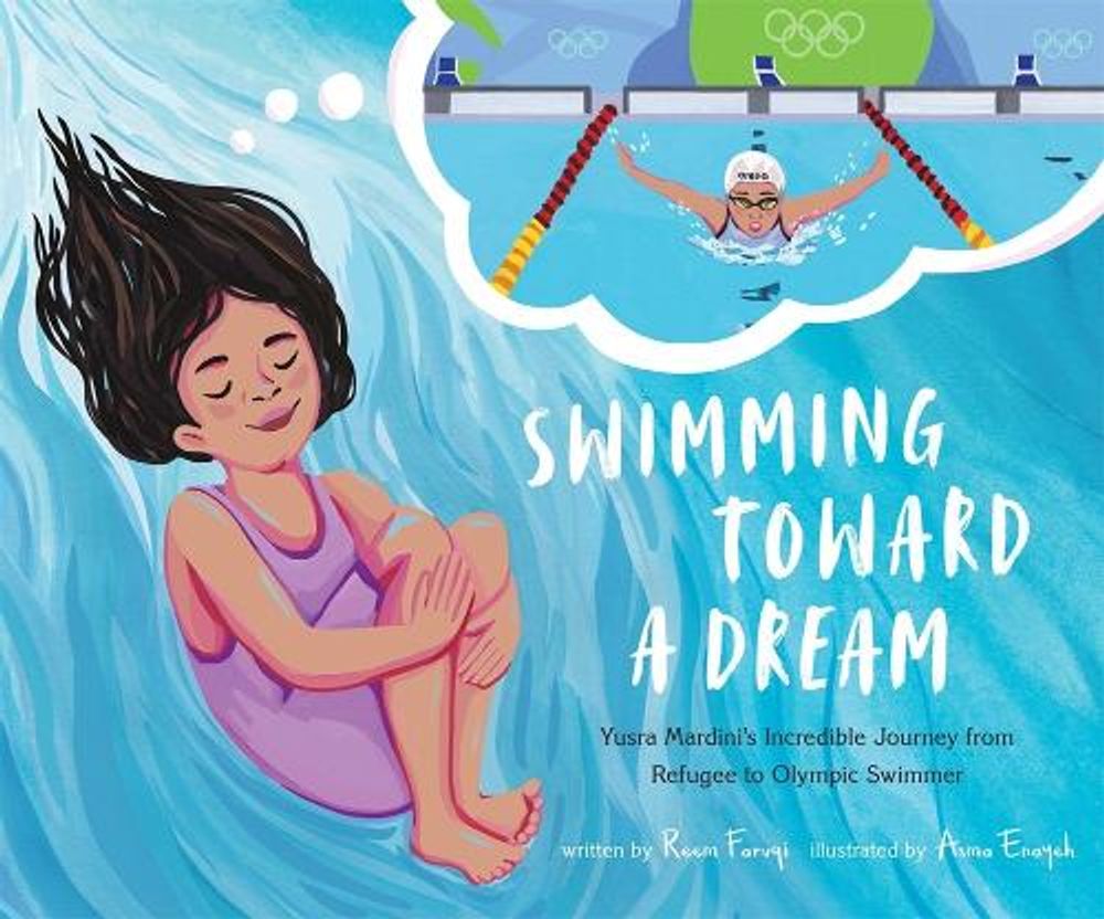 Swimming Toward a Dream by Reem Faruqi - ISBN: 9781645679837