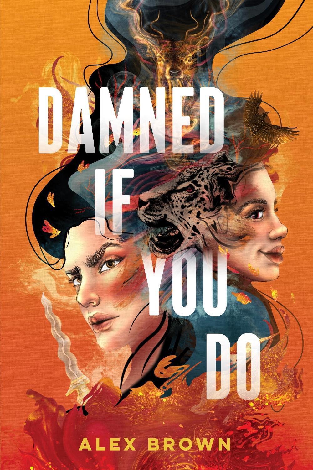 Damned If You Do by Alex Brown - ISBN: 9781645679998