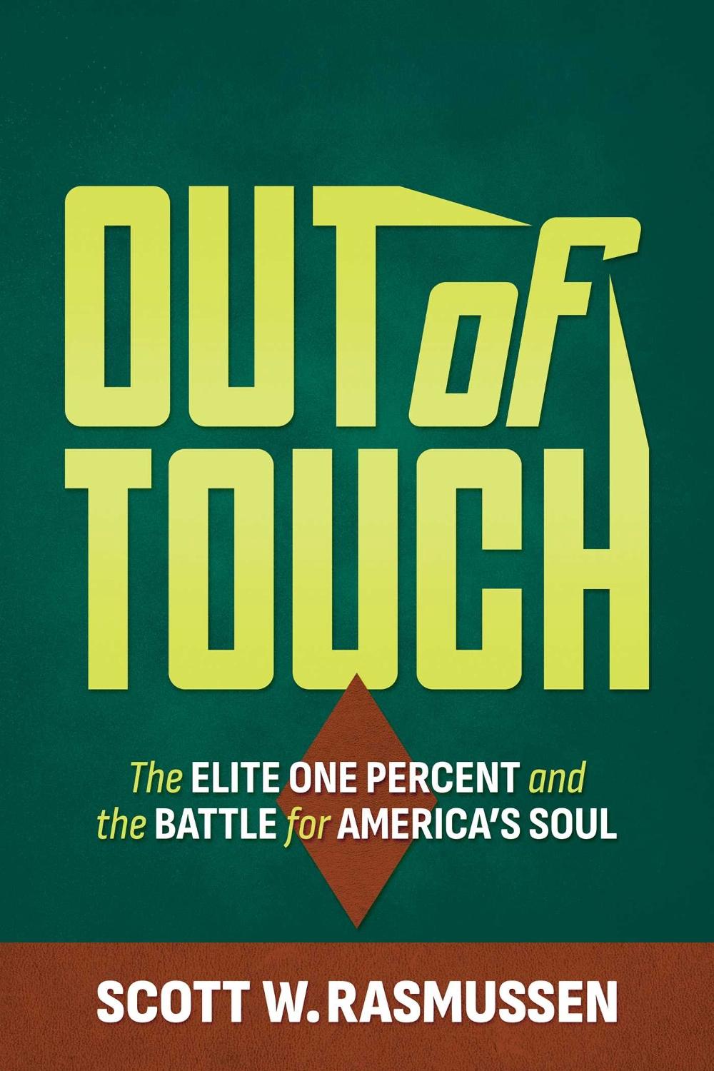 Out of Touch by Scott W. Rasmussen - ISBN: 9781645721161