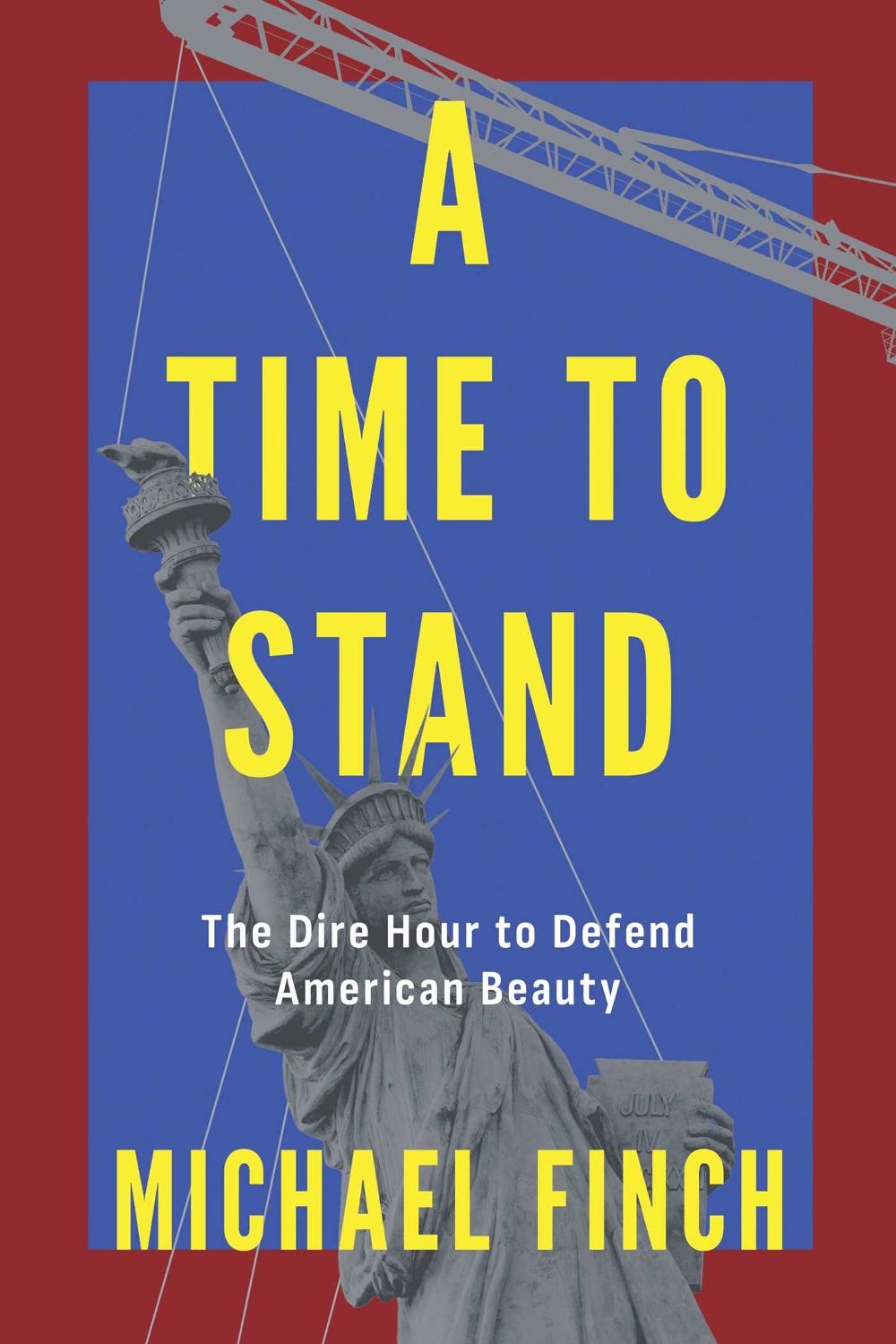 A Time to Stand by Michael Finch - ISBN: 9781645721185
