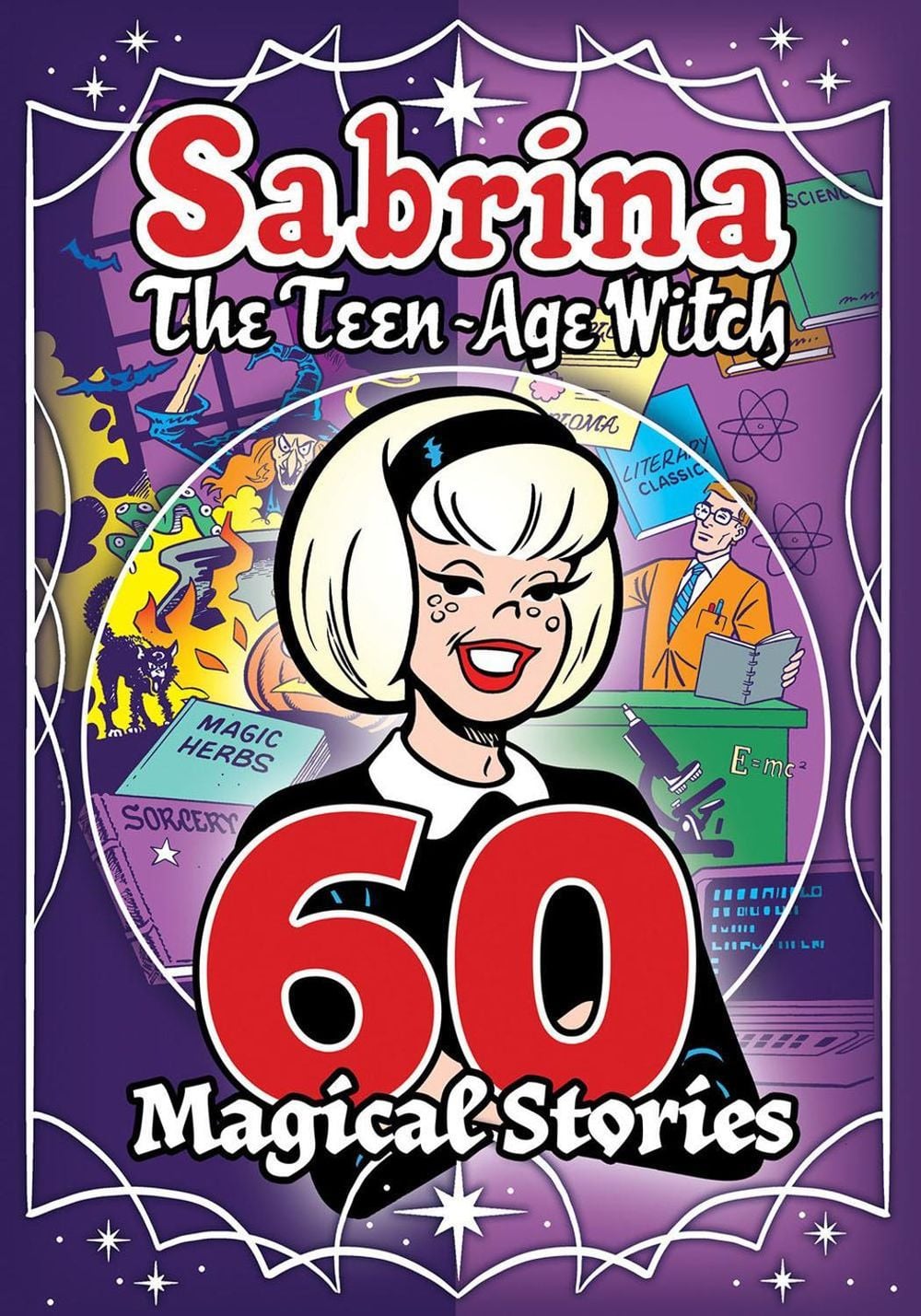 Sabrina: 60 Magical Stories by Archie Superstars - ISBN: 9781645768951