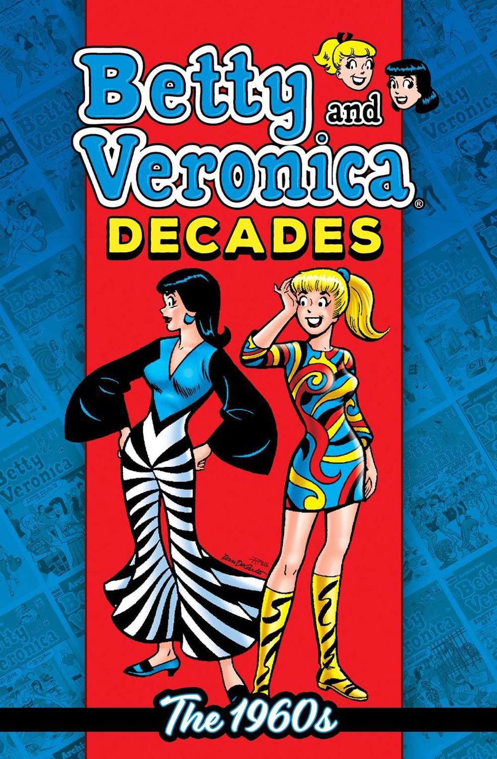 Betty & Veronica Decades: The 1960s by Archie Superstars - ISBN: 9781645769118