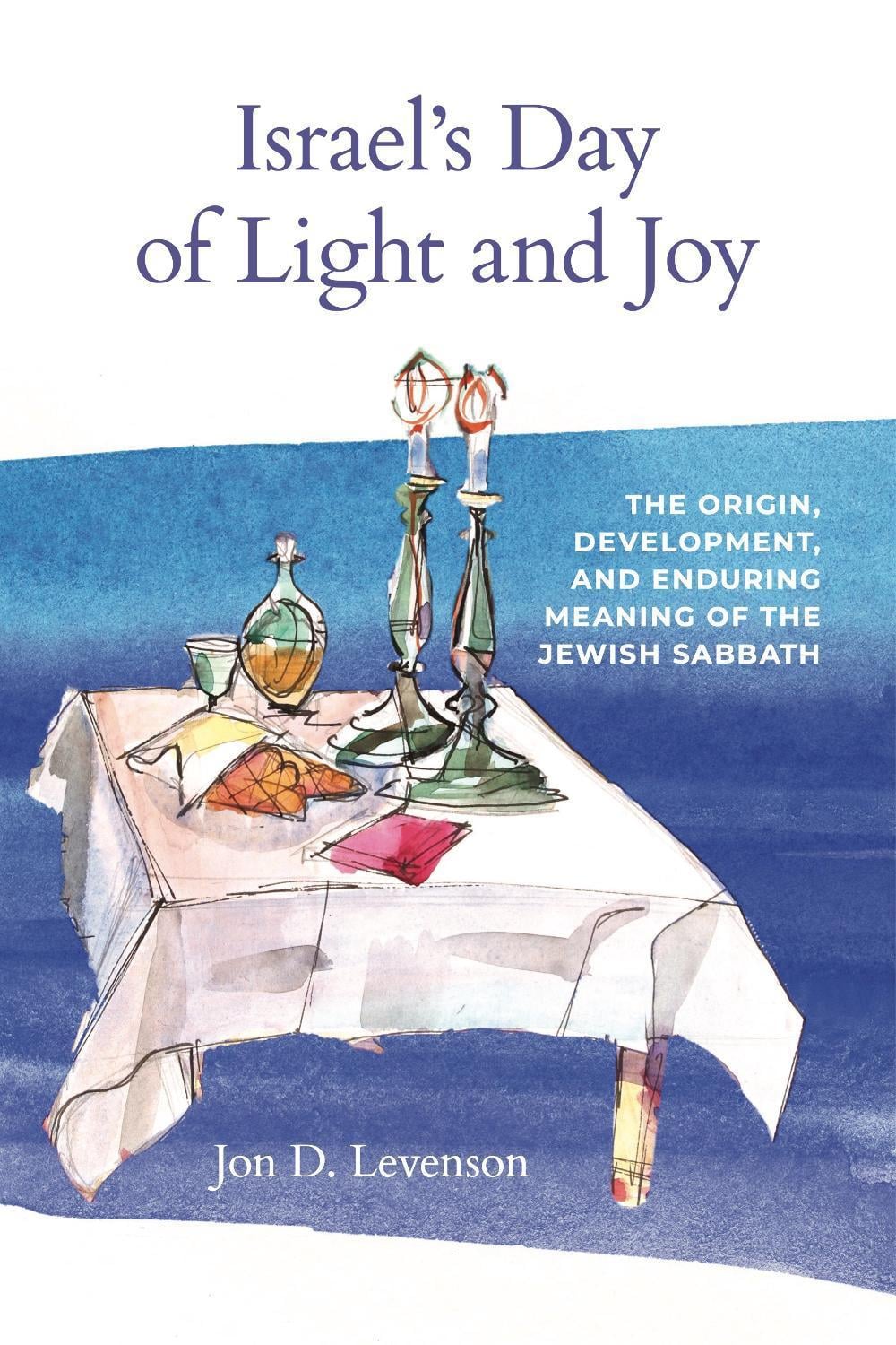 Israel’s Day of Light and Joy by Jon D. Levenson - ISBN: 9781646022731
