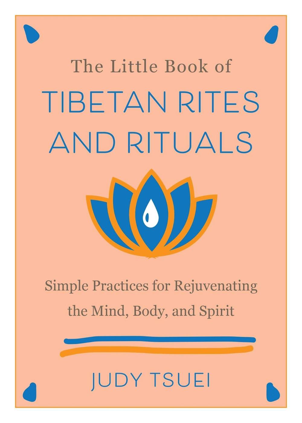 The Little Book of Tibetan Rites and Rituals, 9781646042524