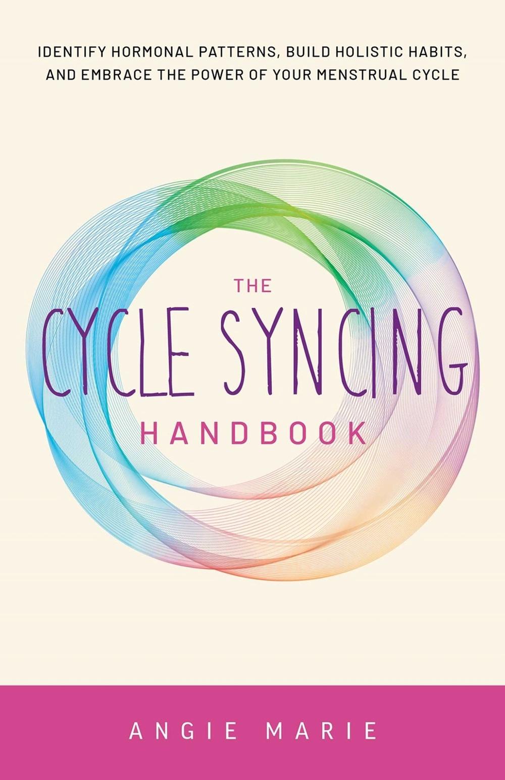 The Cycle Syncing Handbook, 9781646045600
