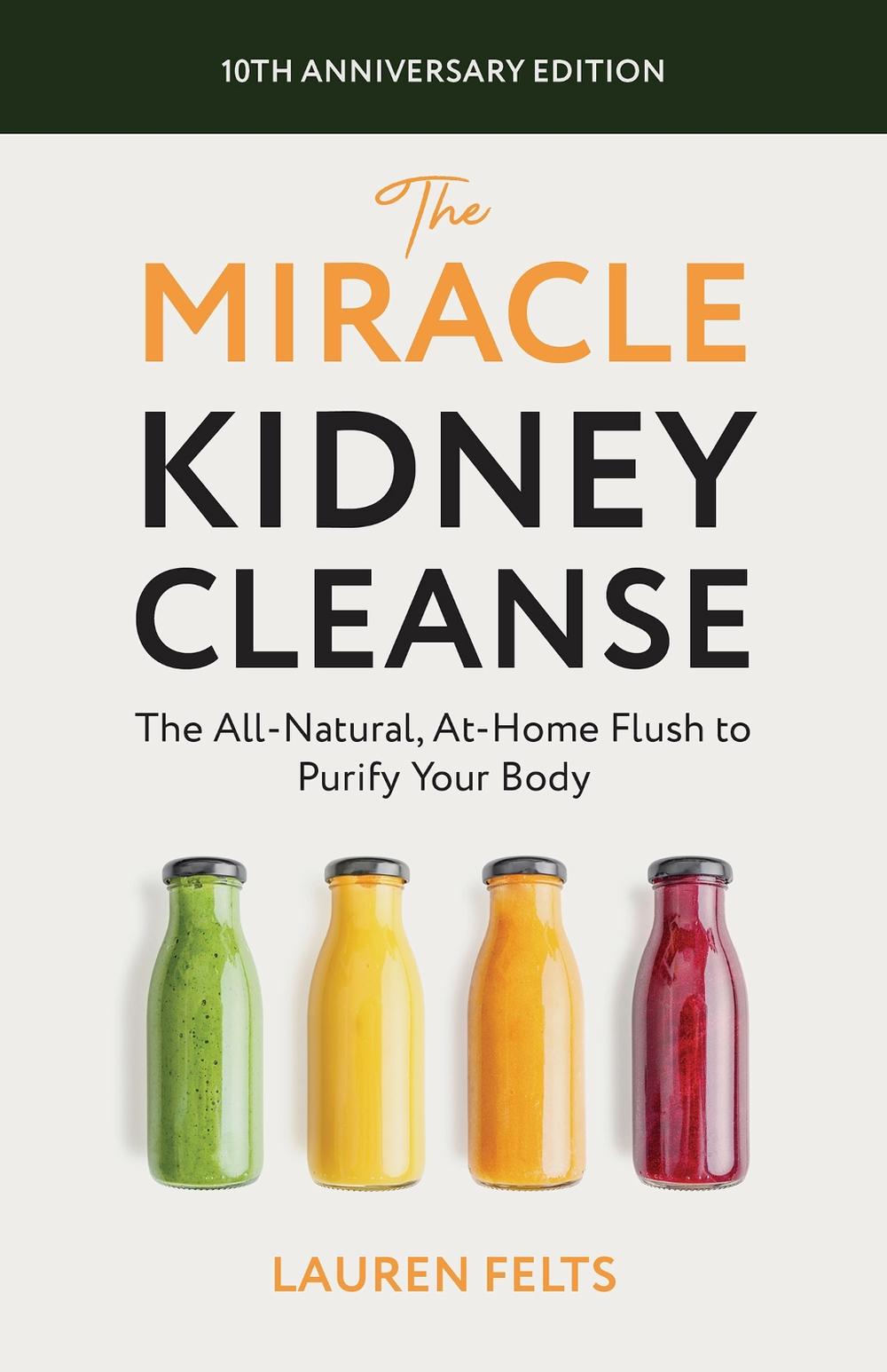 The Miracle Kidney Cleanse, 9781646047048
