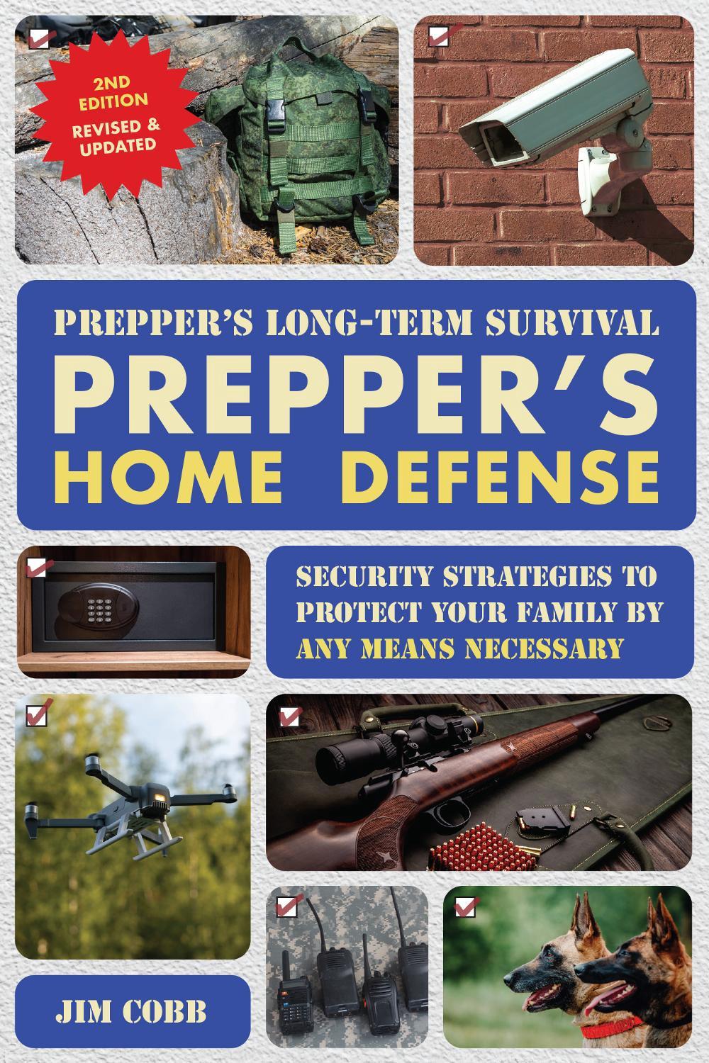 Prepper's Long-Term Survival: Prepper's Home Defense, 9781646048502