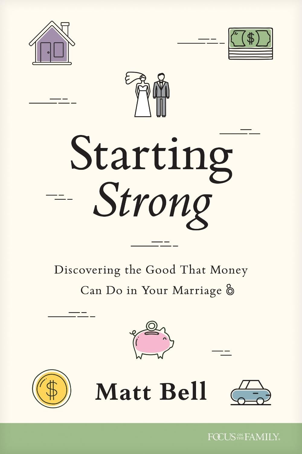Starting Strong by Matt Bell - ISBN: 9781646071913