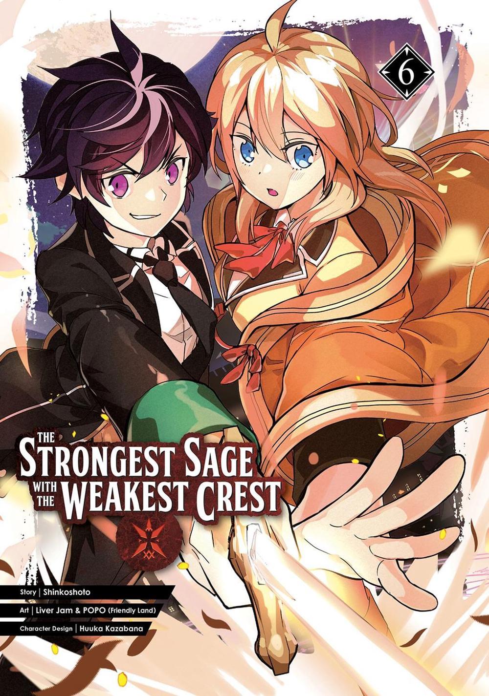 The Strongest Sage with the Weakest Crest 6 by Kansho & Hyoko - ISBN: 9781646090488