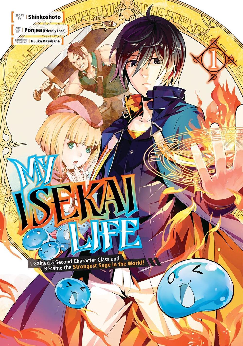 My Isekai Life 01: I Gained a Second Character Class and Became the Strongest Sage in the World! by Shinkoshoto - ISBN: 9781646090976