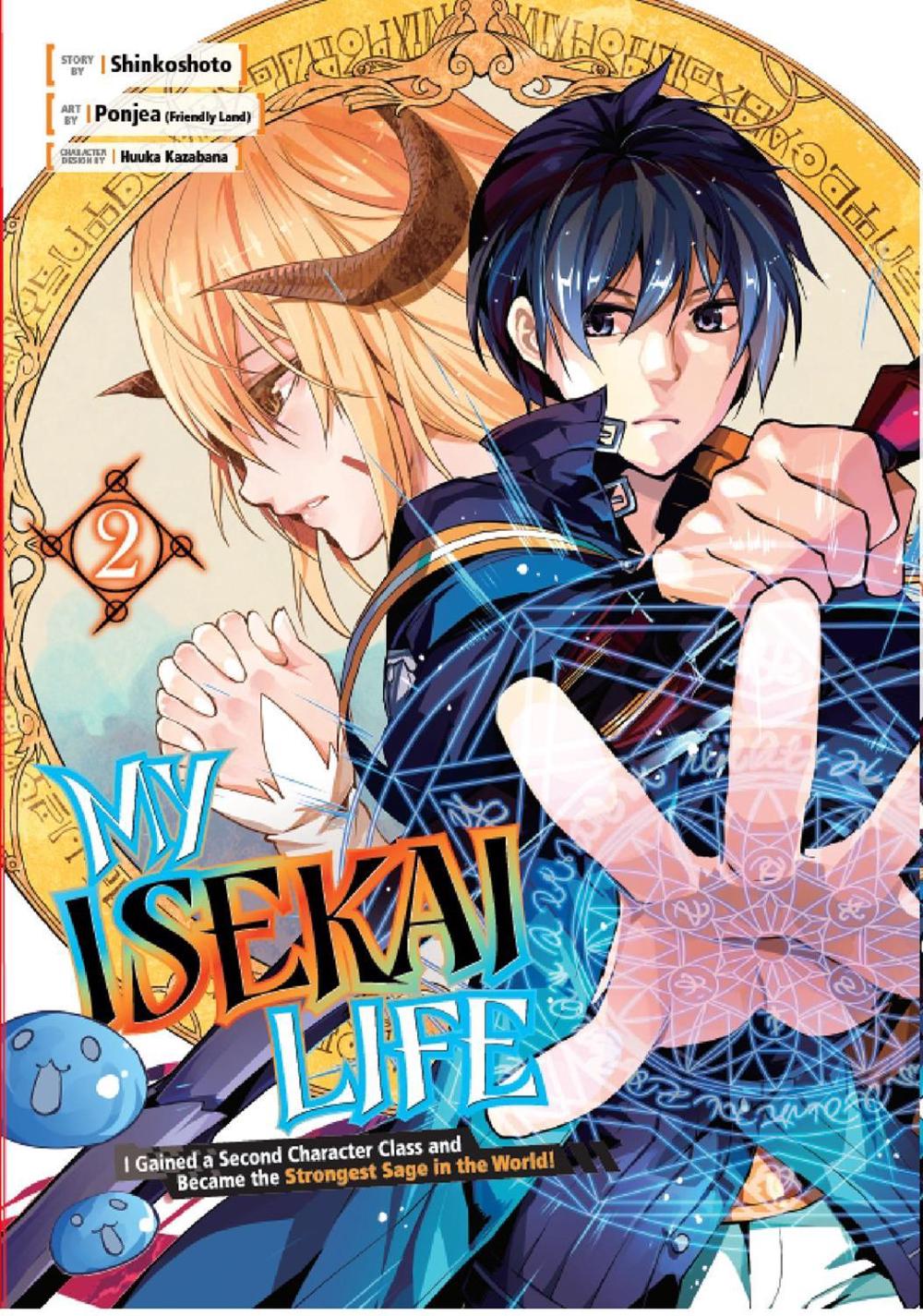 My Isekai Life 02: I Gained a Second Character Class and Became the Strongest Sage in the World! by Shinkoshoto - ISBN: 9781646090983
