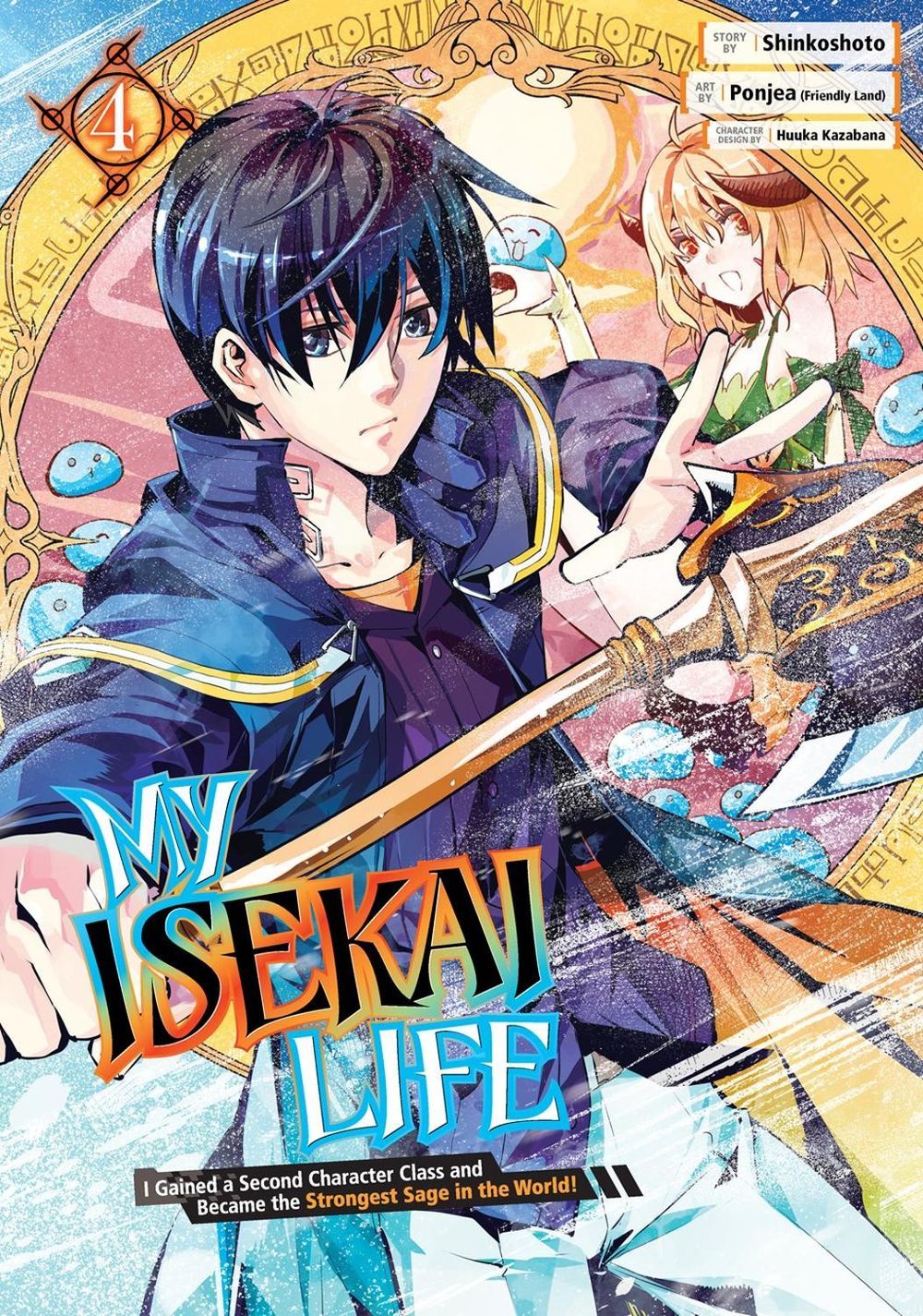My Isekai Life 04: I Gained a Second Character Class and Became the Strongest Sage in the World! by Ponjea - ISBN: 9781646091003