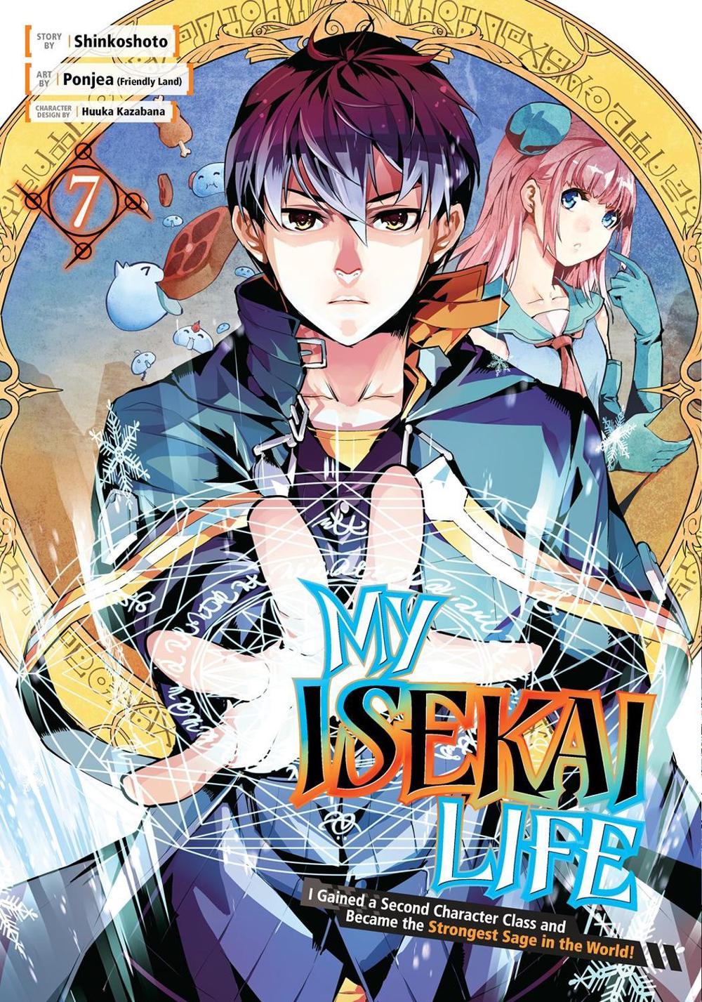 My Isekai Life 07: I Gained a Second Character Class and Became the Strongest Sage in the World! by Shinkoshoto - ISBN: 9781646091034