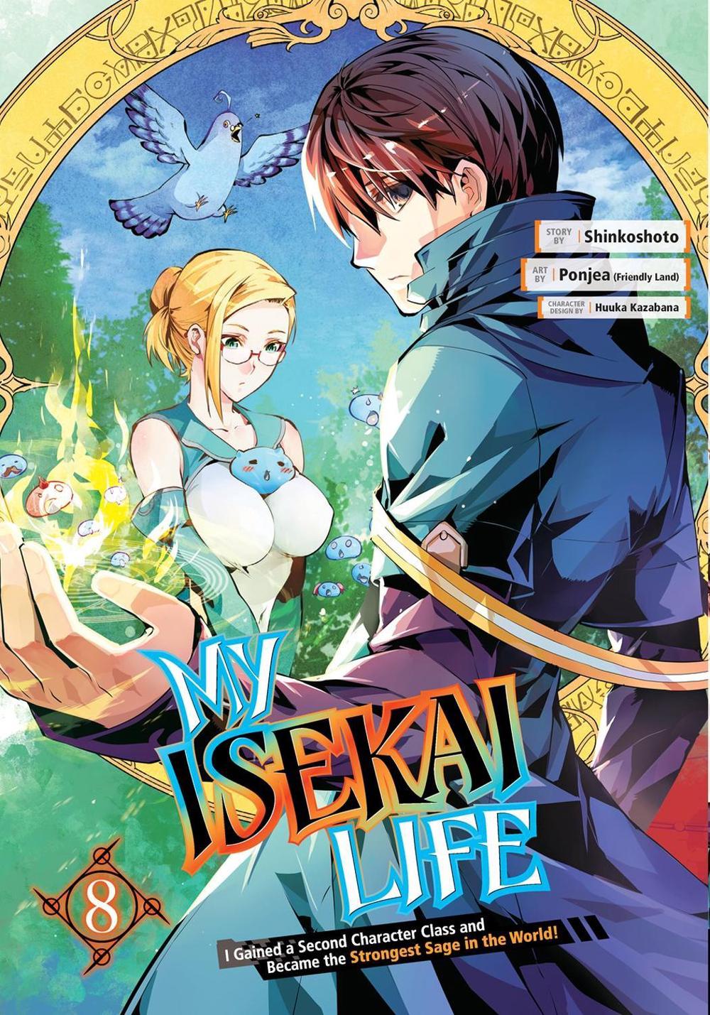 My Isekai Life 08: I Gained a Second Character Class and Became the Strongest Sage in the World! by Shinkoshoto - ISBN: 9781646091140