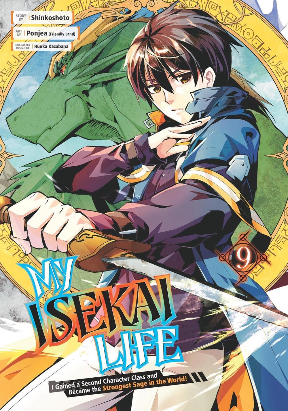 My Isekai Life 09: I Gained a Second Character Class and Became the Strongest Sage in the World! by Shinkoshoto - ISBN: 9781646091164