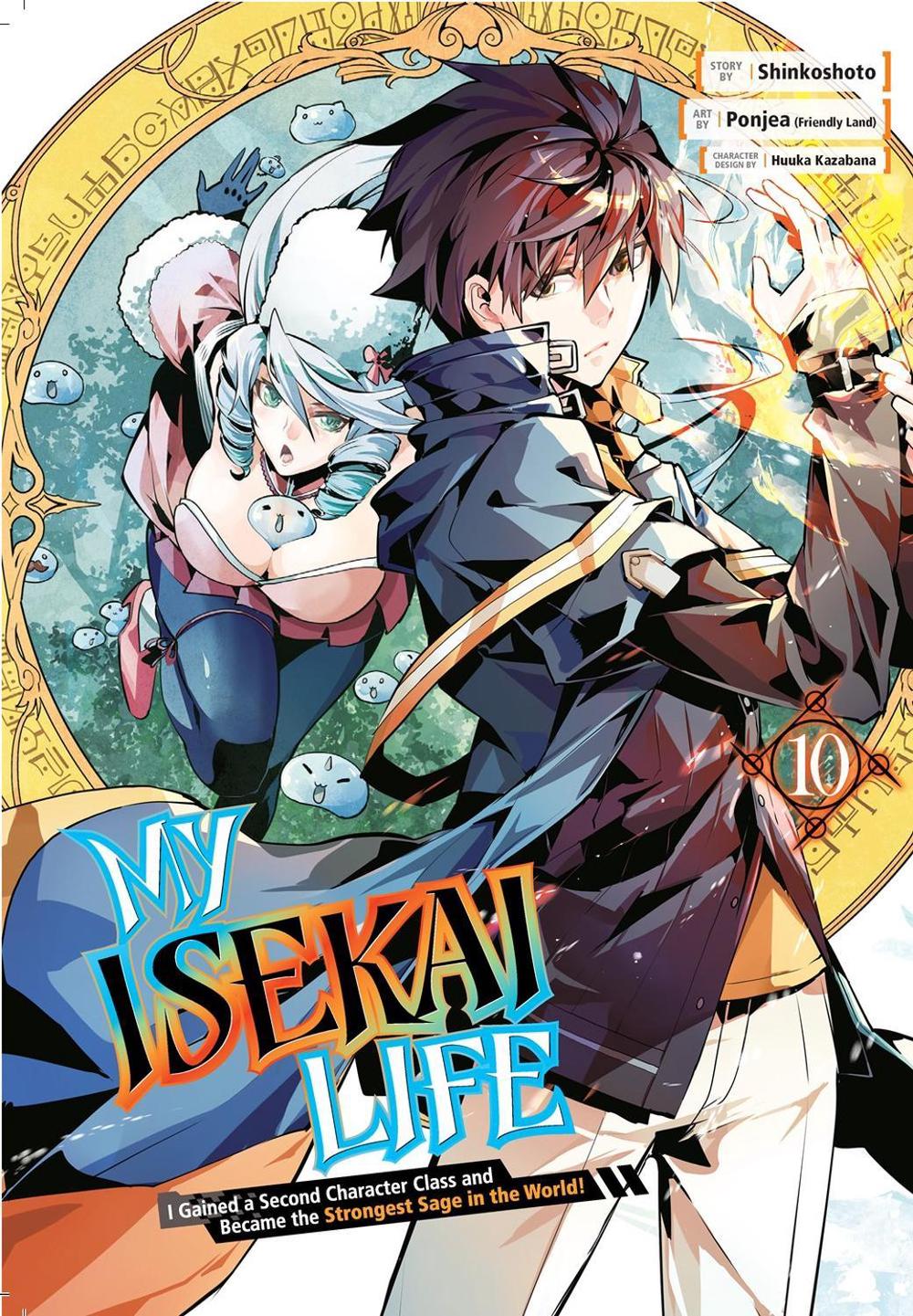 My Isekai Life 10: I Gained a Second Character Class and Became the Strongest Sage in the World! by Shinkoshoto - ISBN: 9781646091256