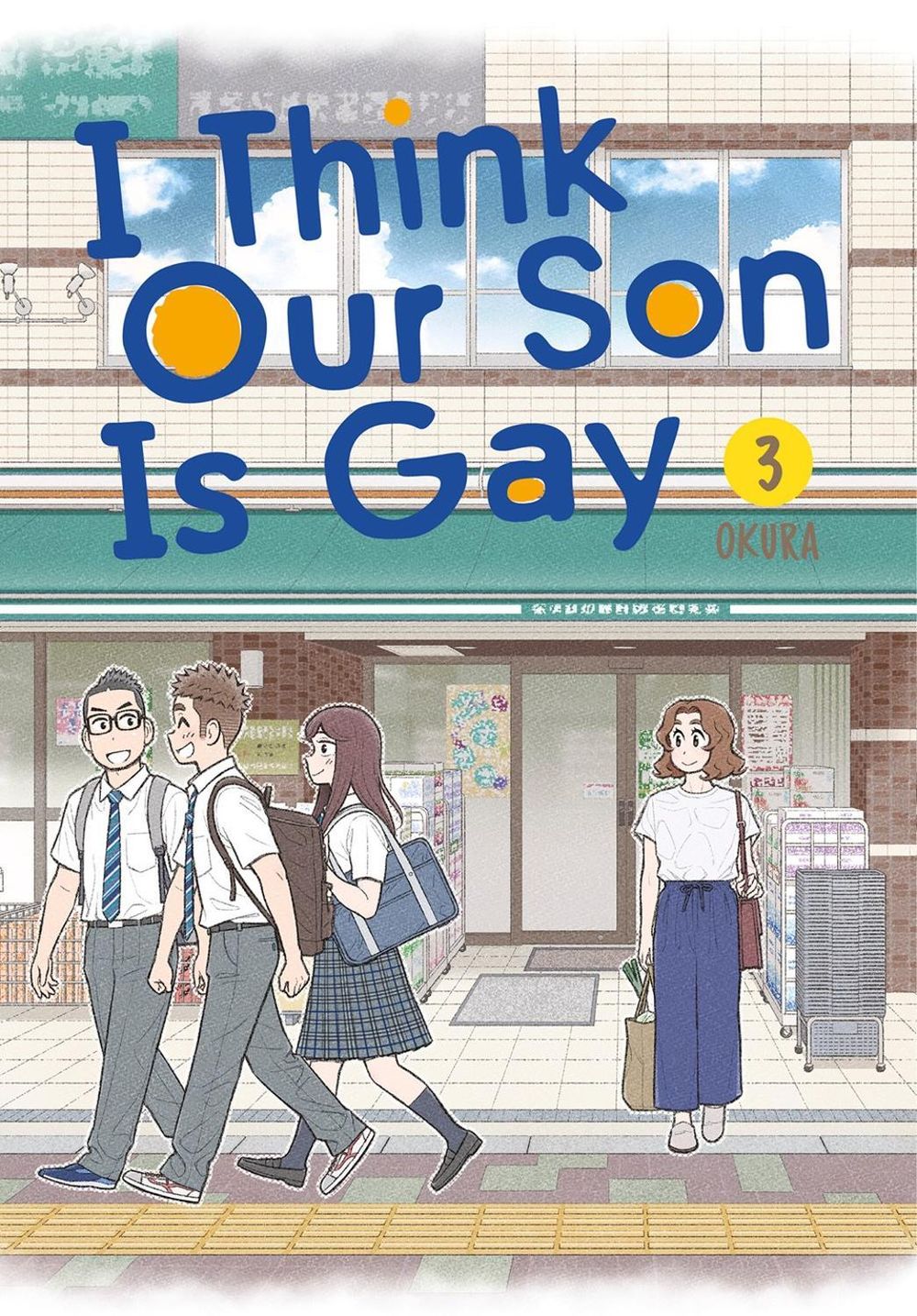 I Think Our Son Is Gay 03 by Okura - ISBN: 9781646091263