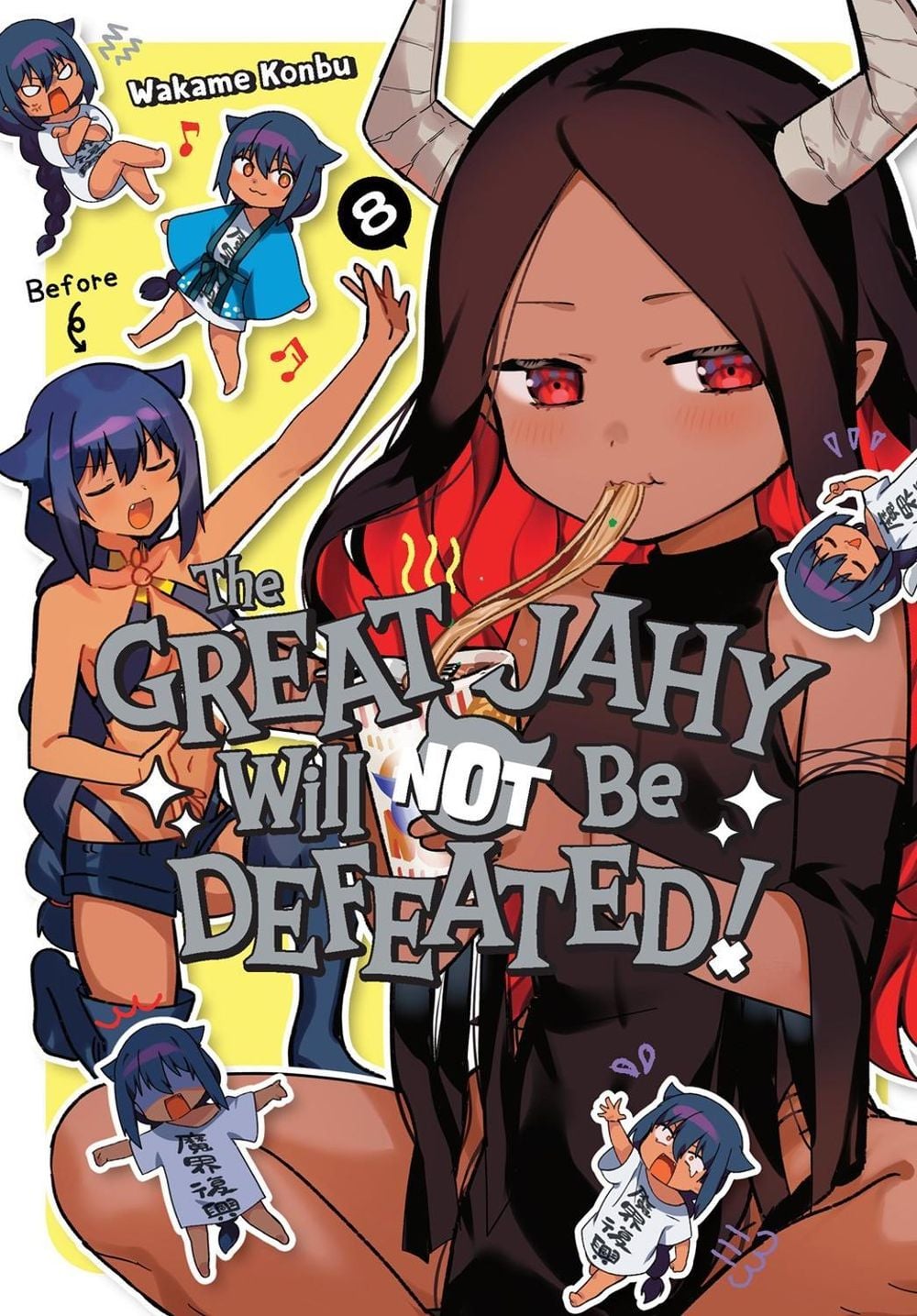 The Great Jahy Will Not Be Defeated! 8 by Wakame Konbu - ISBN: 9781646091942