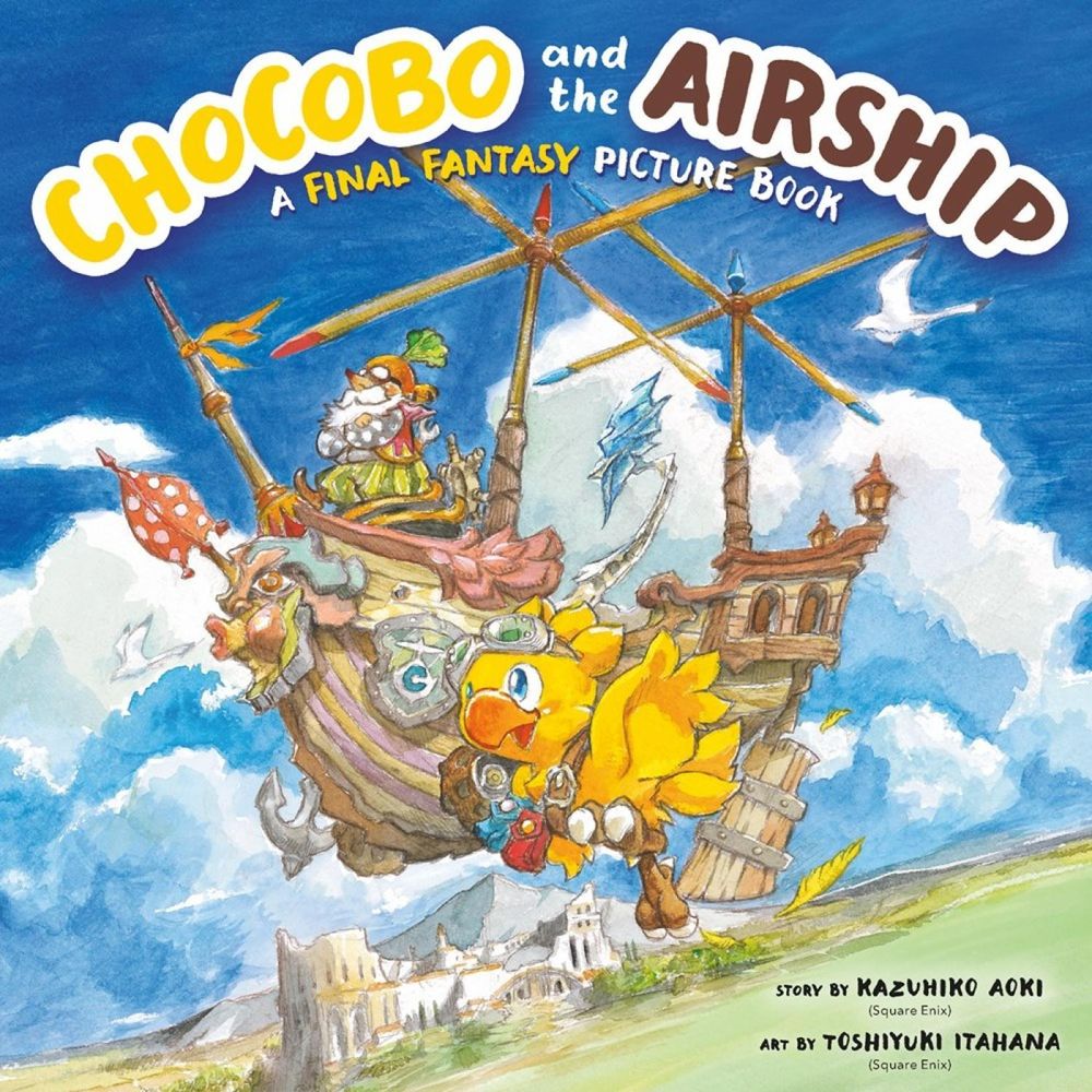 Chocobo and the Airship: A Final Fantasy Picture Book by Kazuhiko Aoki - ISBN: 9781646092031
