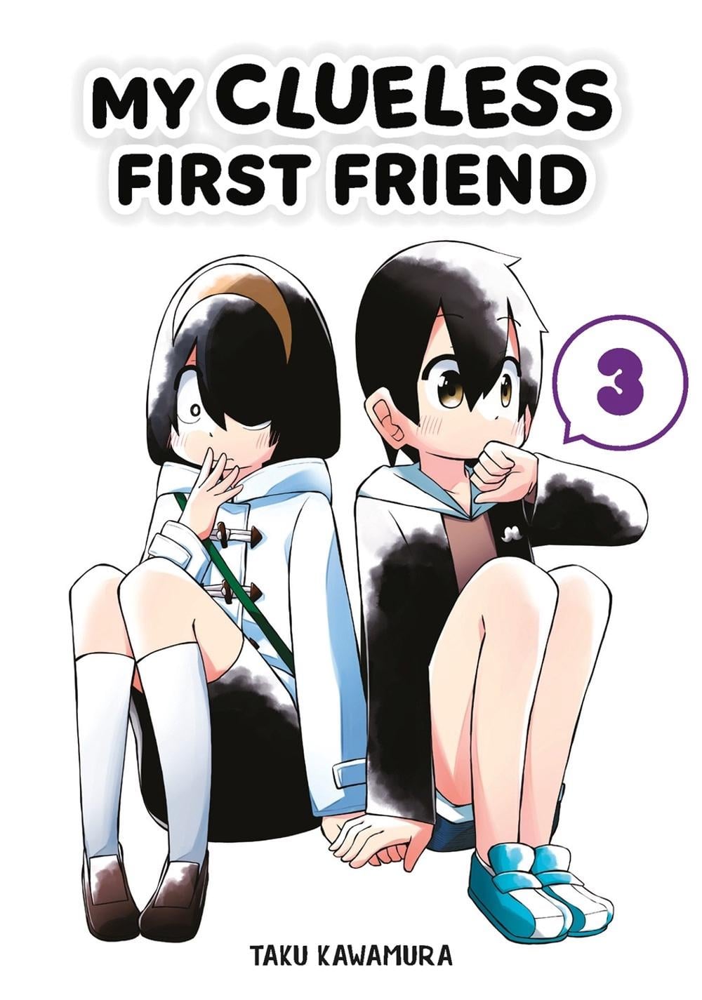 My Clueless First Friend 03 by Taku Kawamura - ISBN: 9781646092079