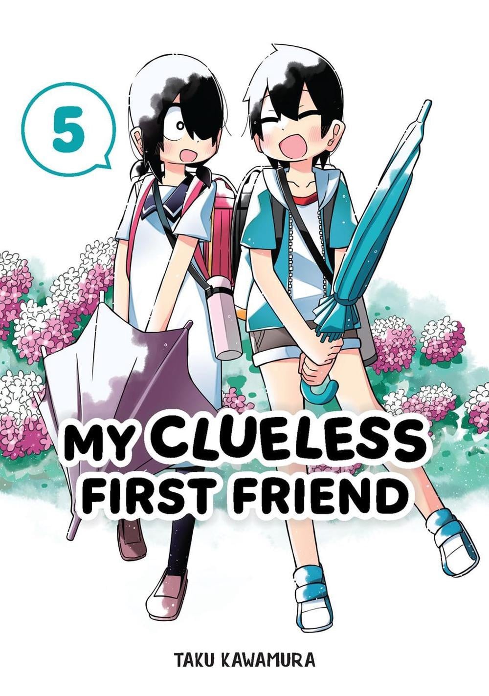 My Clueless First Friend 05 by Taku Kawamura - ISBN: 9781646092093