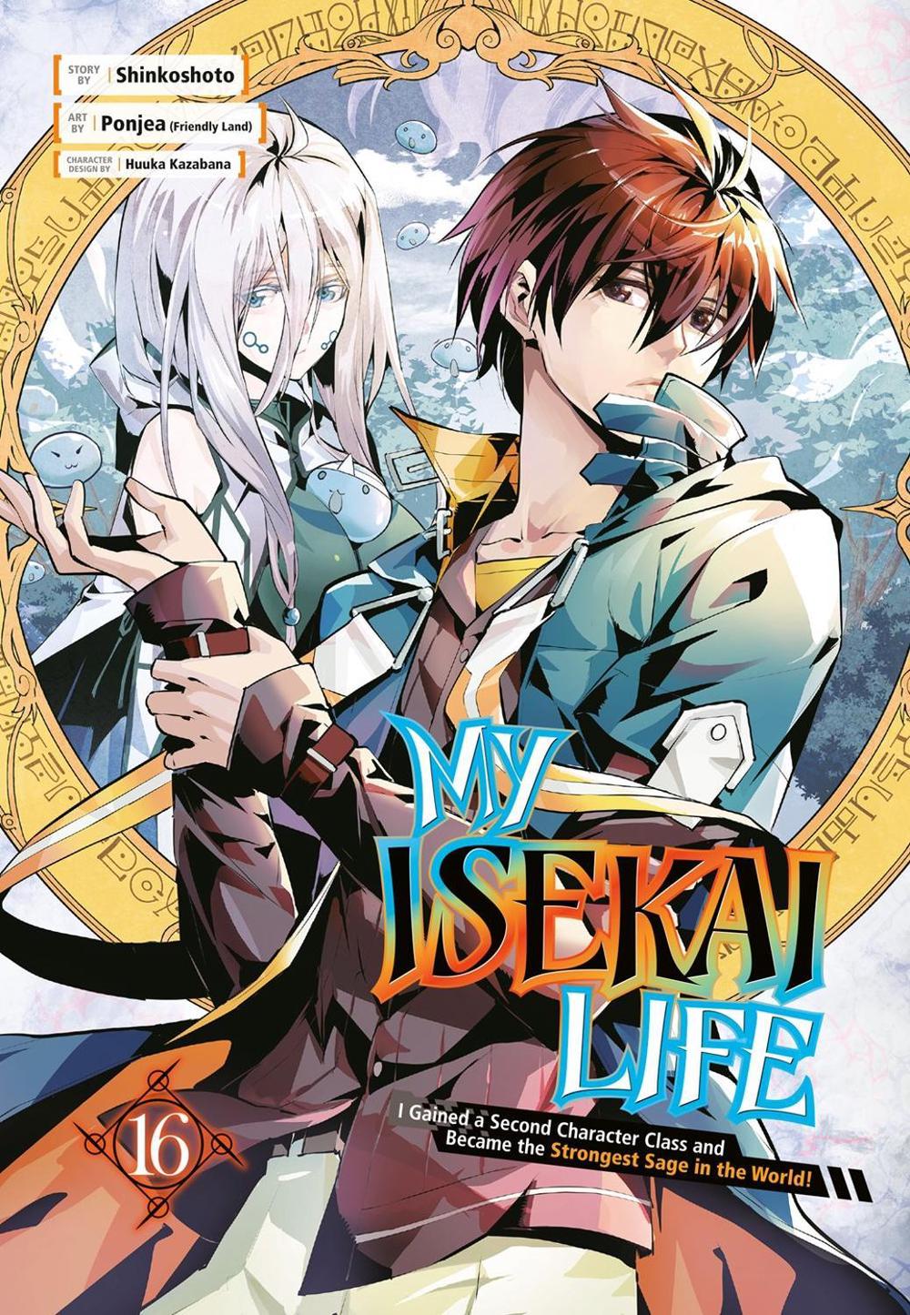 My Isekai Life 16: I Gained a Second Character Class and Became the Strongest Sage in the World! by Shinkoshoto - ISBN: 9781646092178