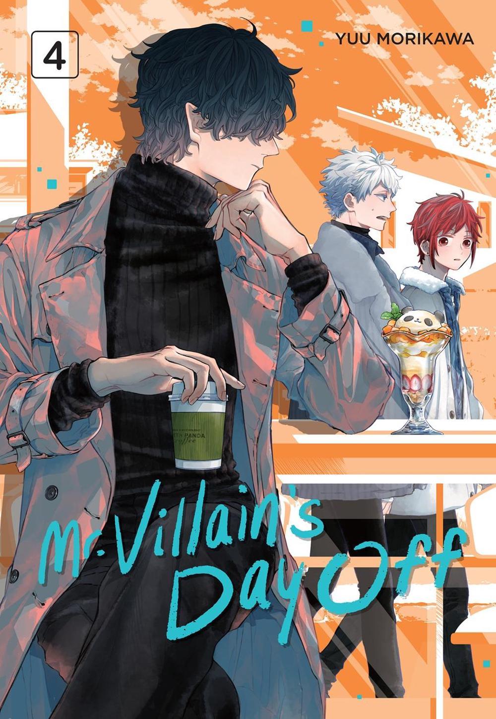 Mr. Villain's Day Off 04 by Yuu Morikawa - ISBN: 9781646092260