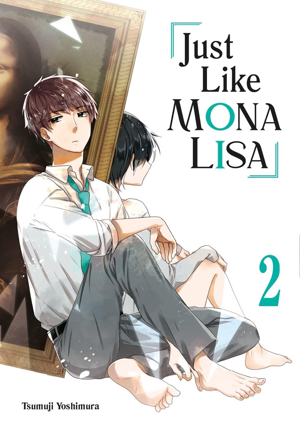 Just Like Mona Lisa 02 by Tsumuji Yoshimura - ISBN: 9781646092789
