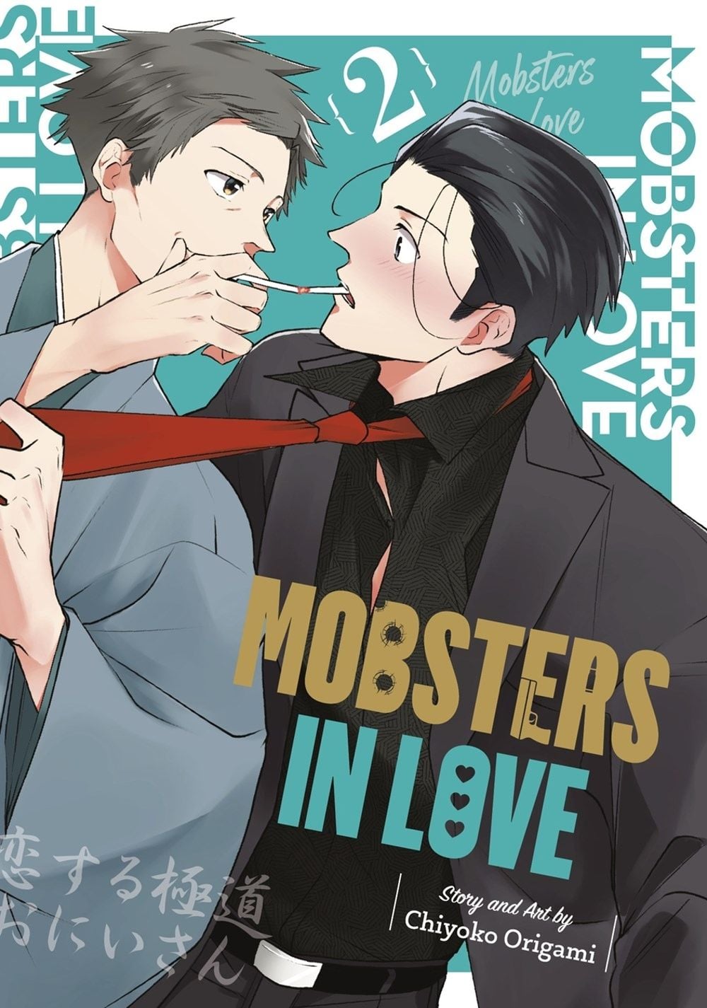 Mobsters in Love 02 by Chiyoko Origami - ISBN: 9781646092833