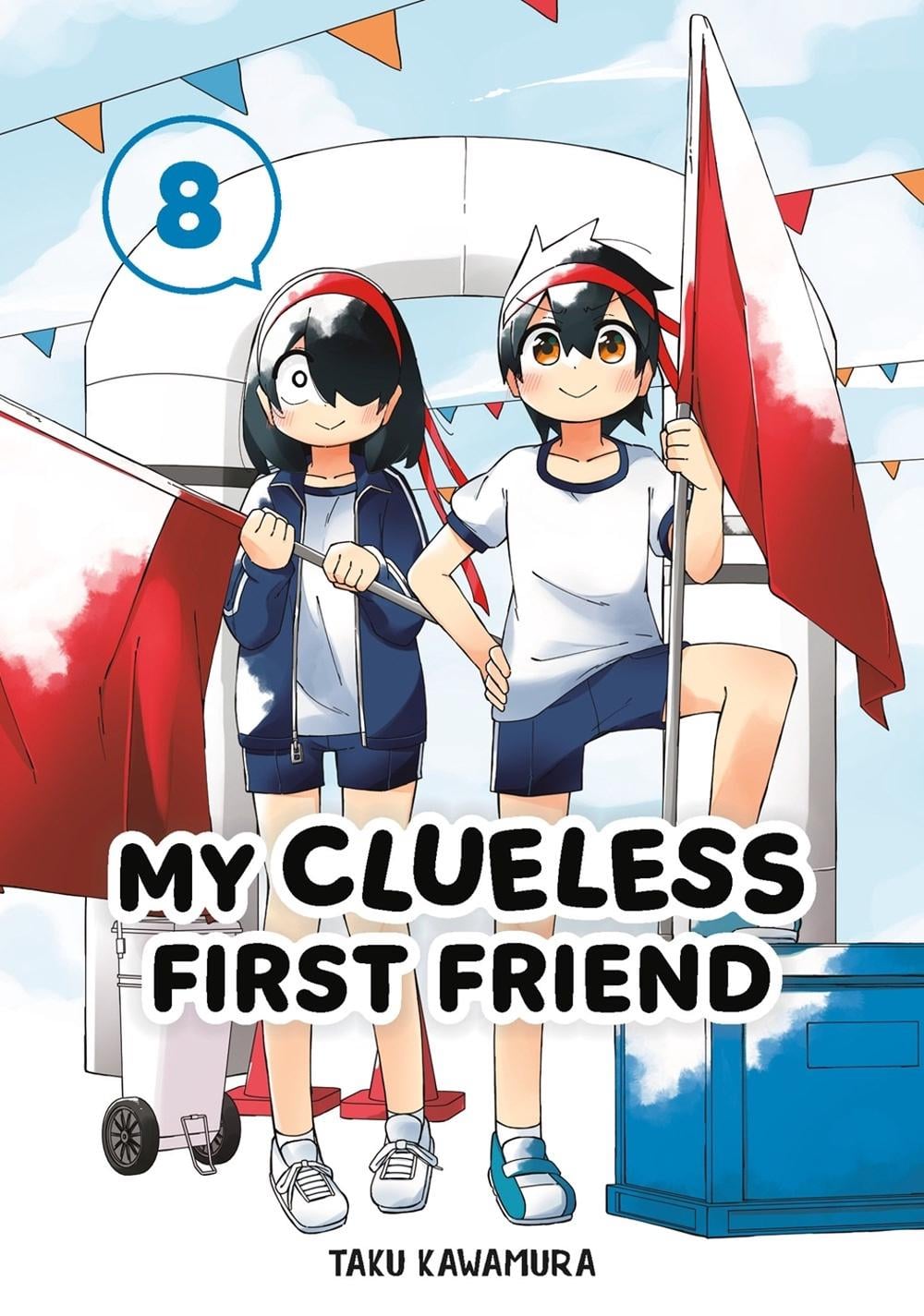 My Clueless First Friend 08 by Taku Kawamura - ISBN: 9781646093144