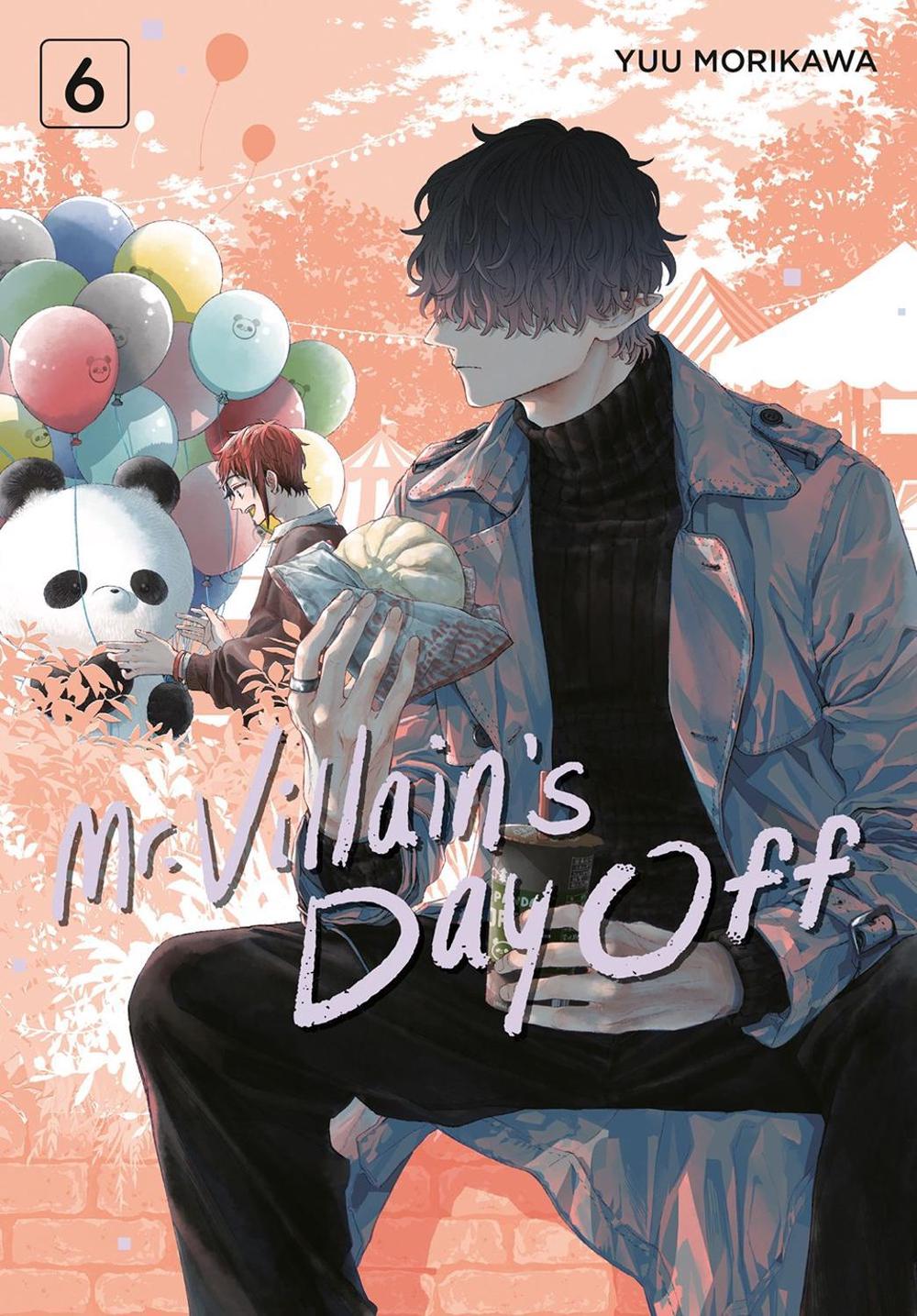 Mr. Villain's Day Off 06 by Yuu Morikawa - ISBN: 9781646093373